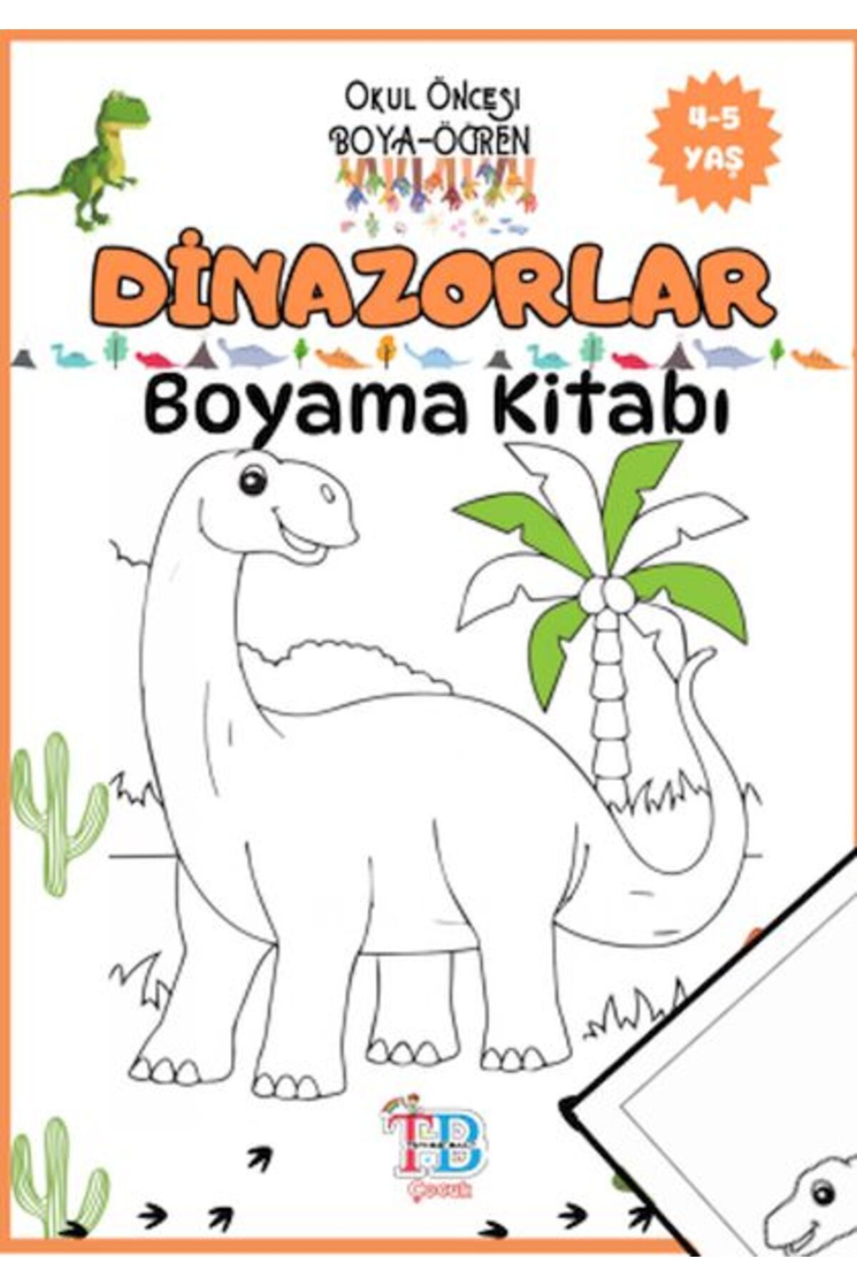 Türk Dil Kurumu Yayınları Dinazorlar Boyama Kitabı
