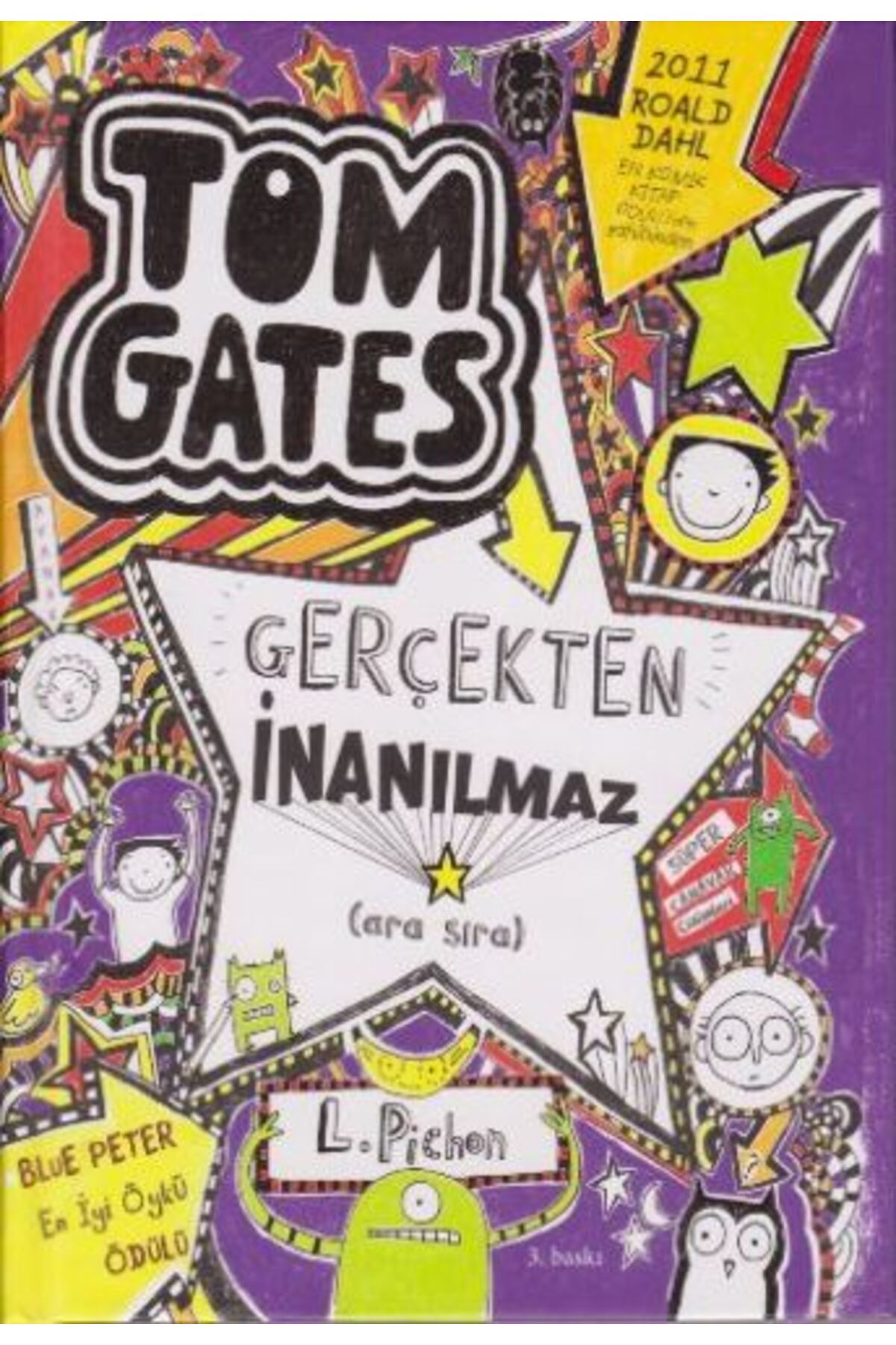 Türk Dil Kurumu Yayınları Tom Gates - 05 Gerçekten İnanılmaz (ara sıra) (Ciltli)