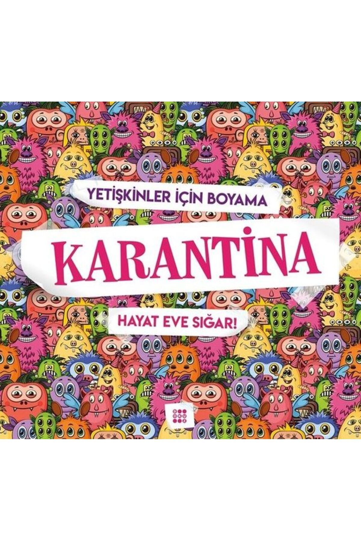 Karatay Yayınları KarantinaHayat Eve SığarYetişkinler İçin Boyama
