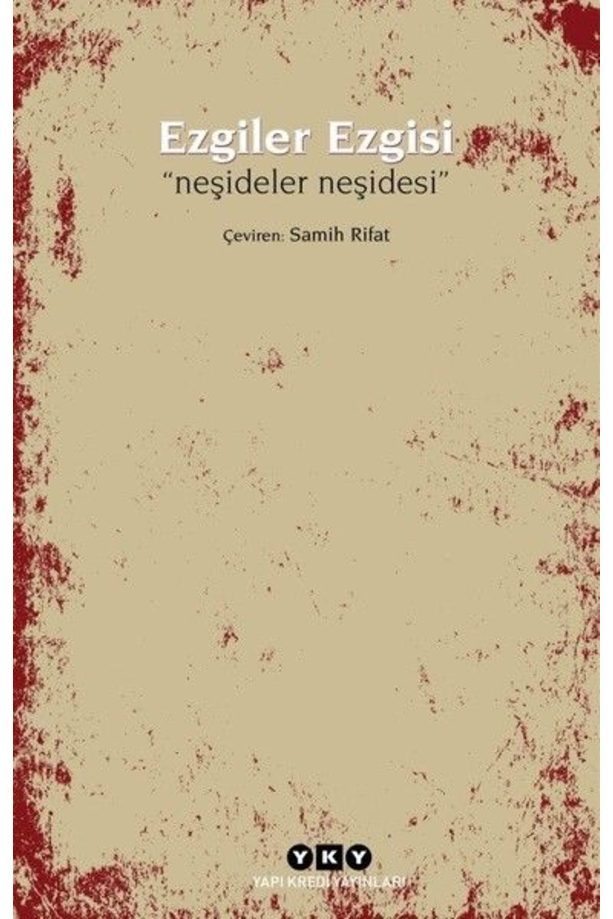 Türk Dil Kurumu Yayınları Ezgiler Ezgisi-Neşideler Neşidesi