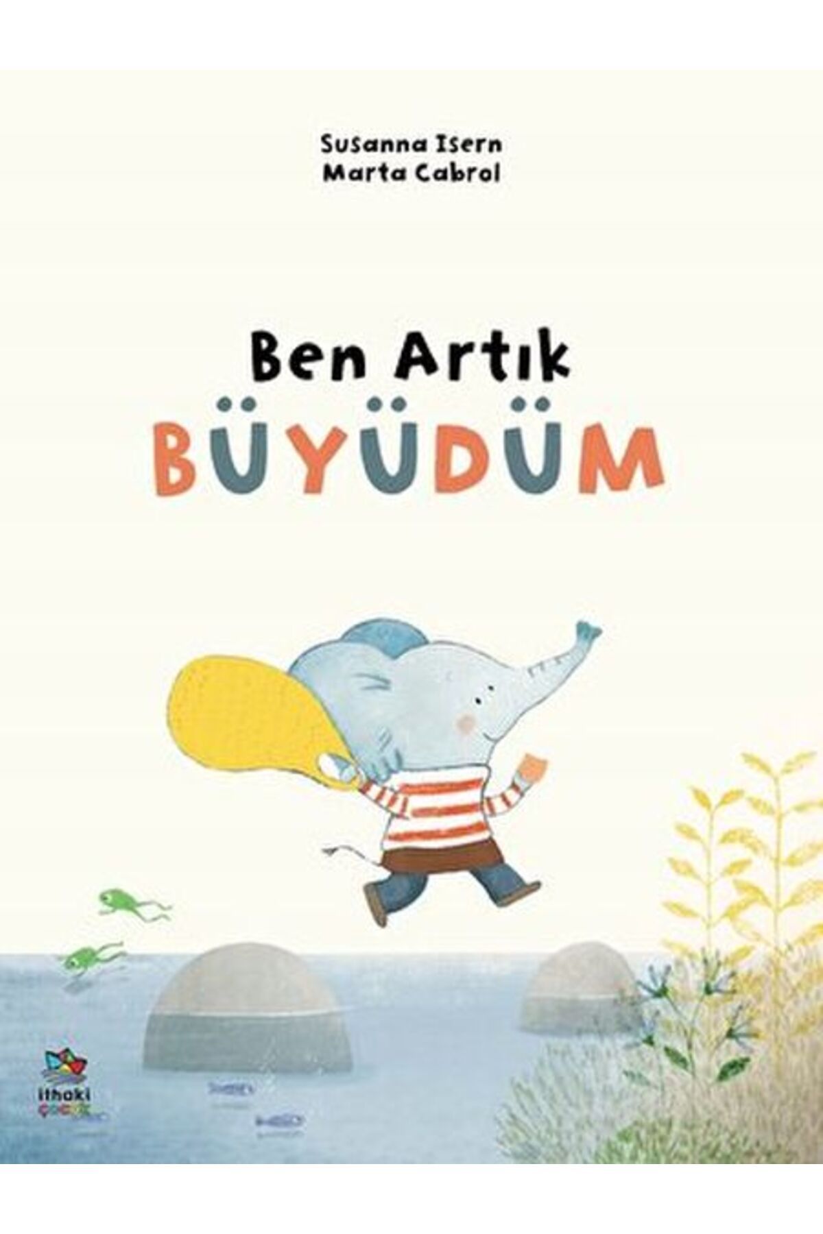Destek Yayınları Ben Artık Büyüdüm