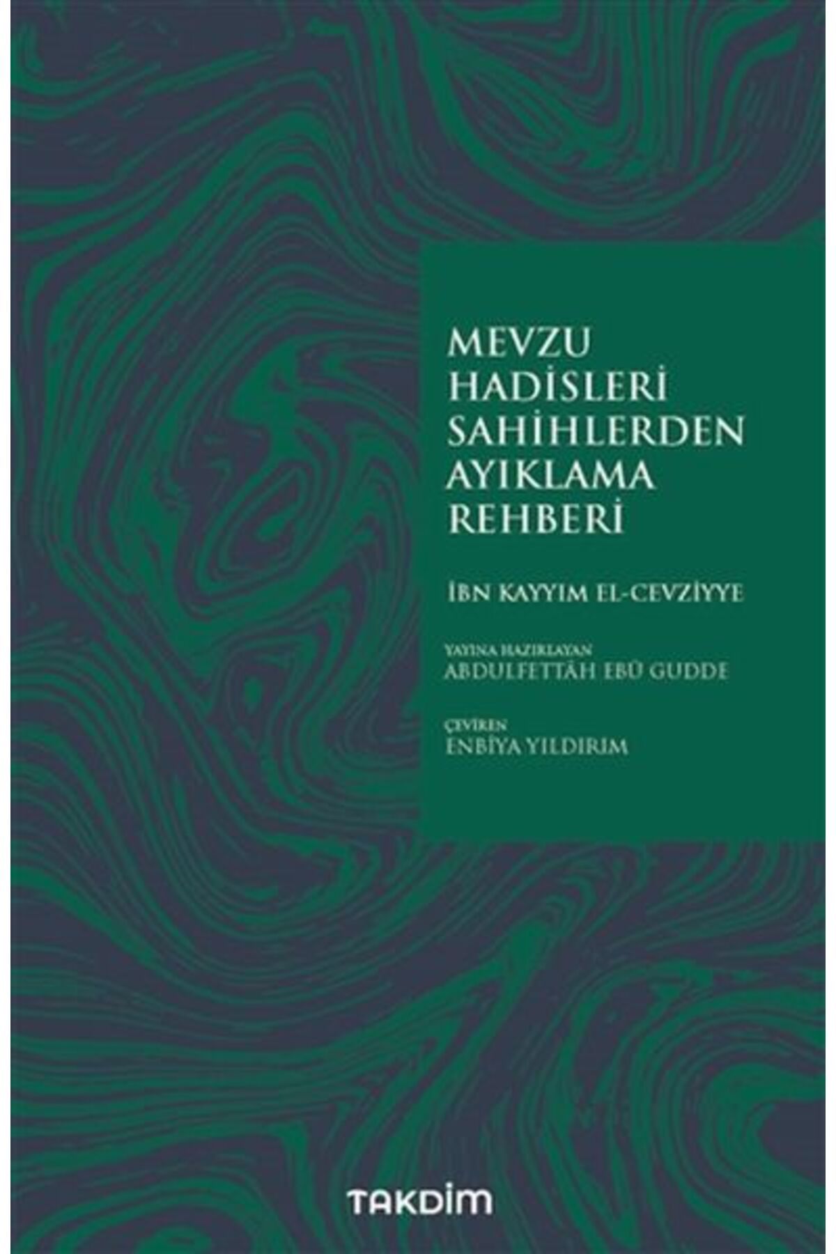 Destek Yayınları Mevzu Hadisleri Sahihlerden Ayıklama Rehberi