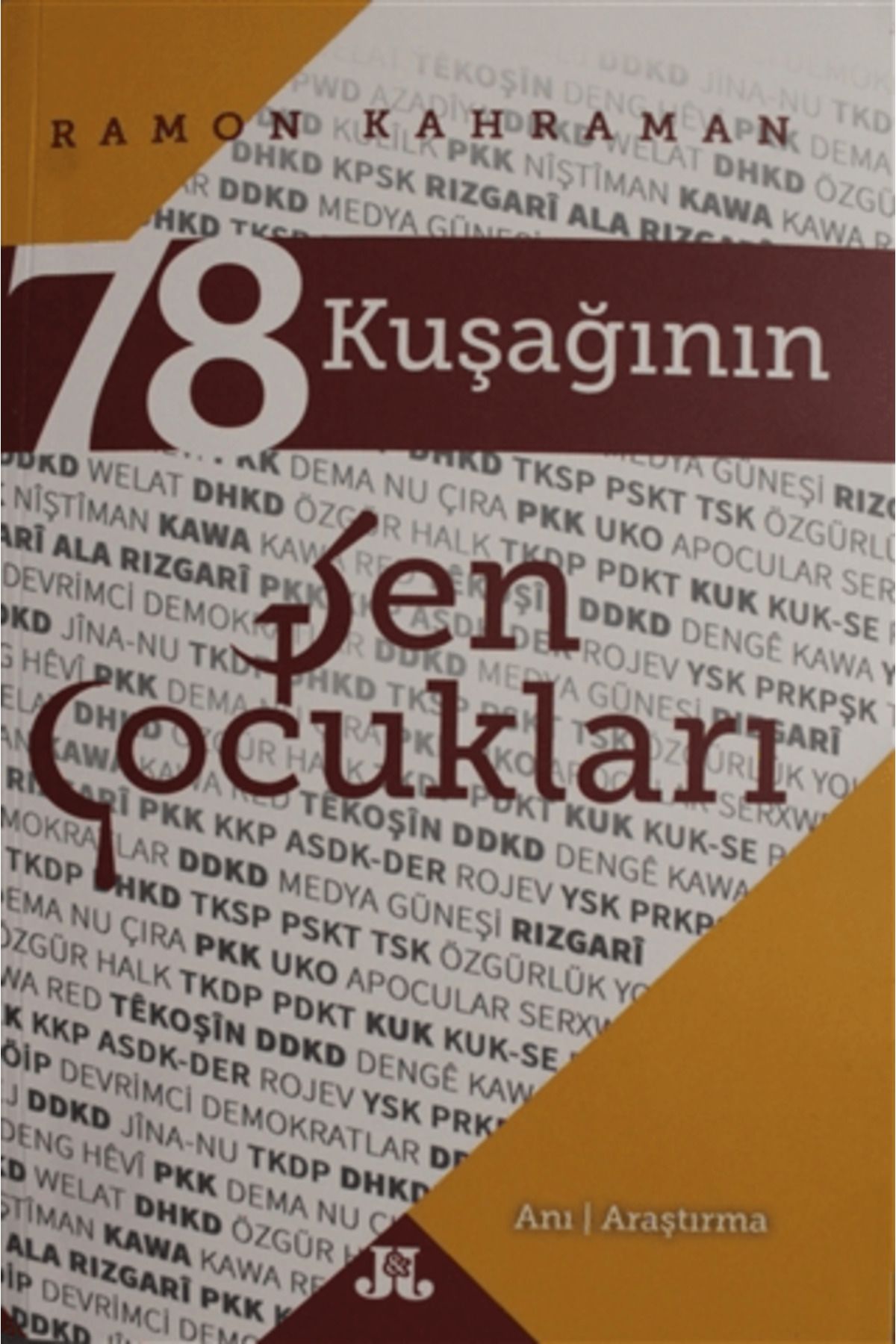 J & J 78 Kuşağının Şen Çocukları