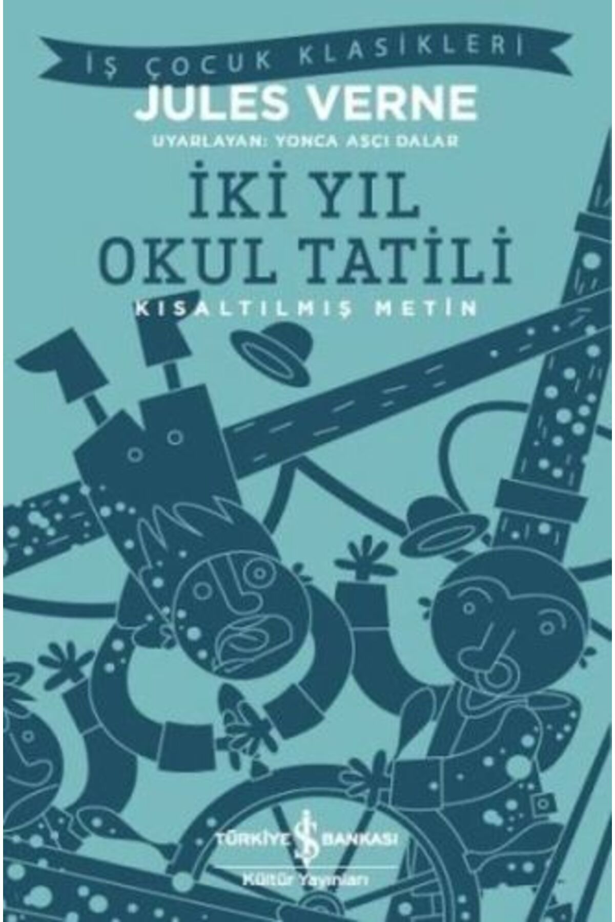 Destek Yayınları İki Yıl Okul Tatili Kısaltılmış Metin