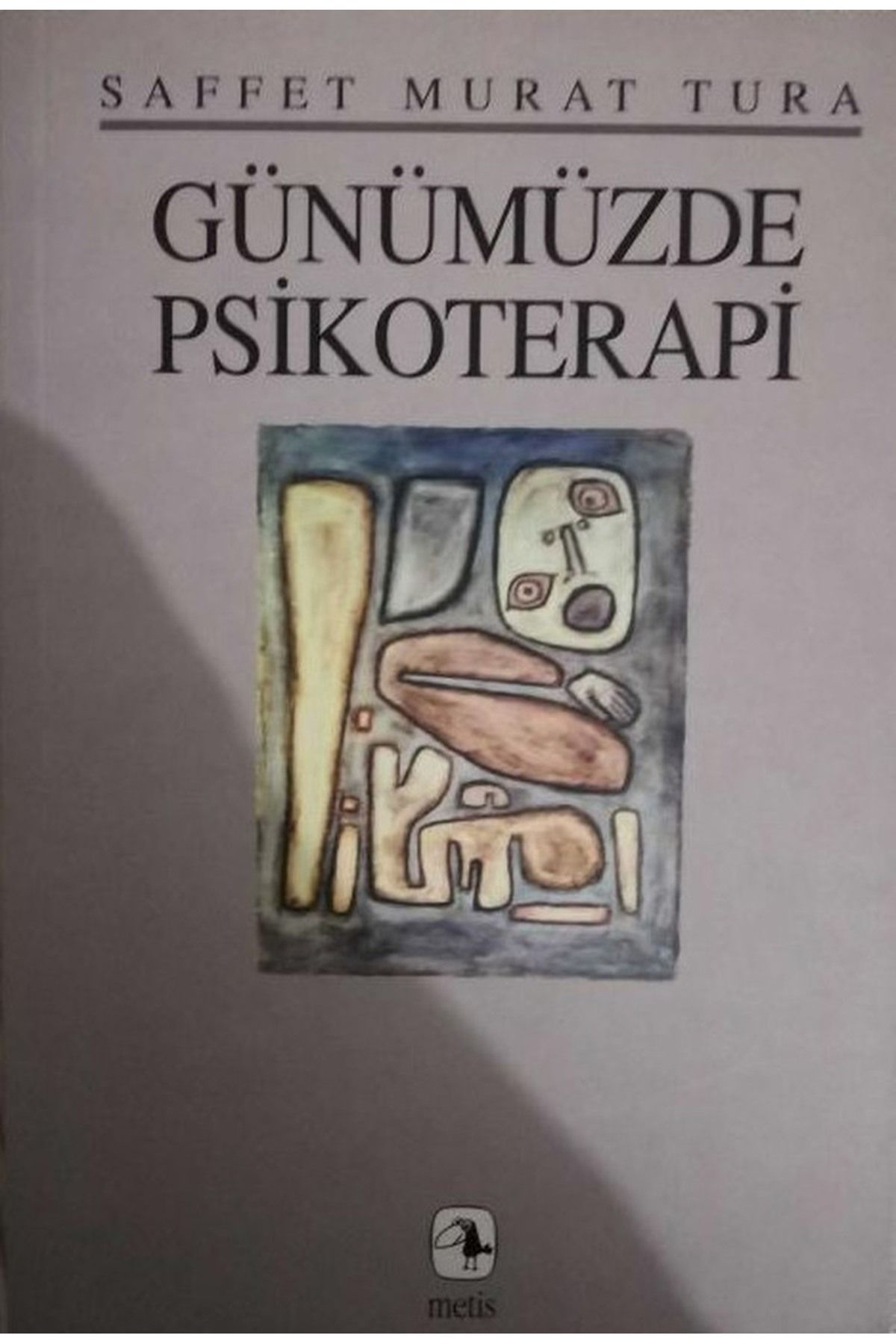 Literatürk Academia Günümüzde Psikoterapi - Saffet Murat Tura