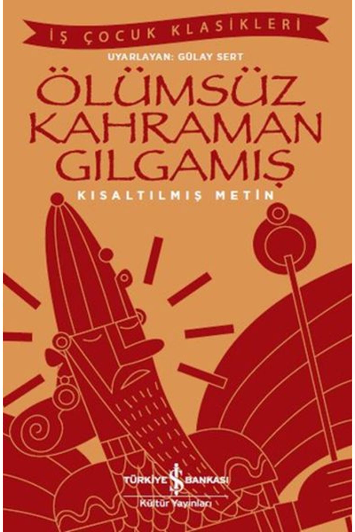 Destek Yayınları Ölümsüz Kahraman Gılgamış İş Çocuk Klasikleri Kısaltılmış Metin