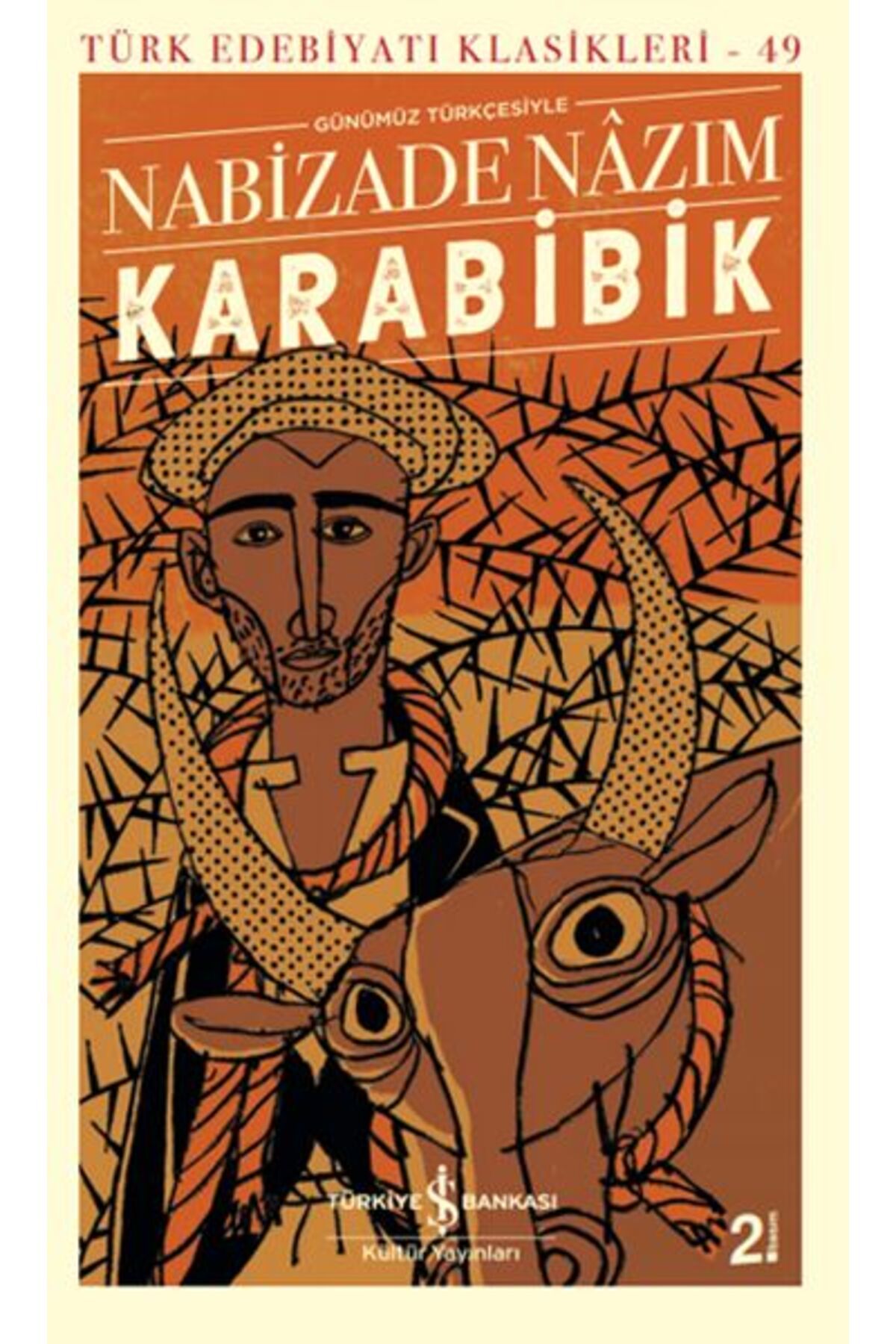 Destek Yayınları Karabibik Günümüz Türkçesiyle Türk Edebiyatı Klasikleri