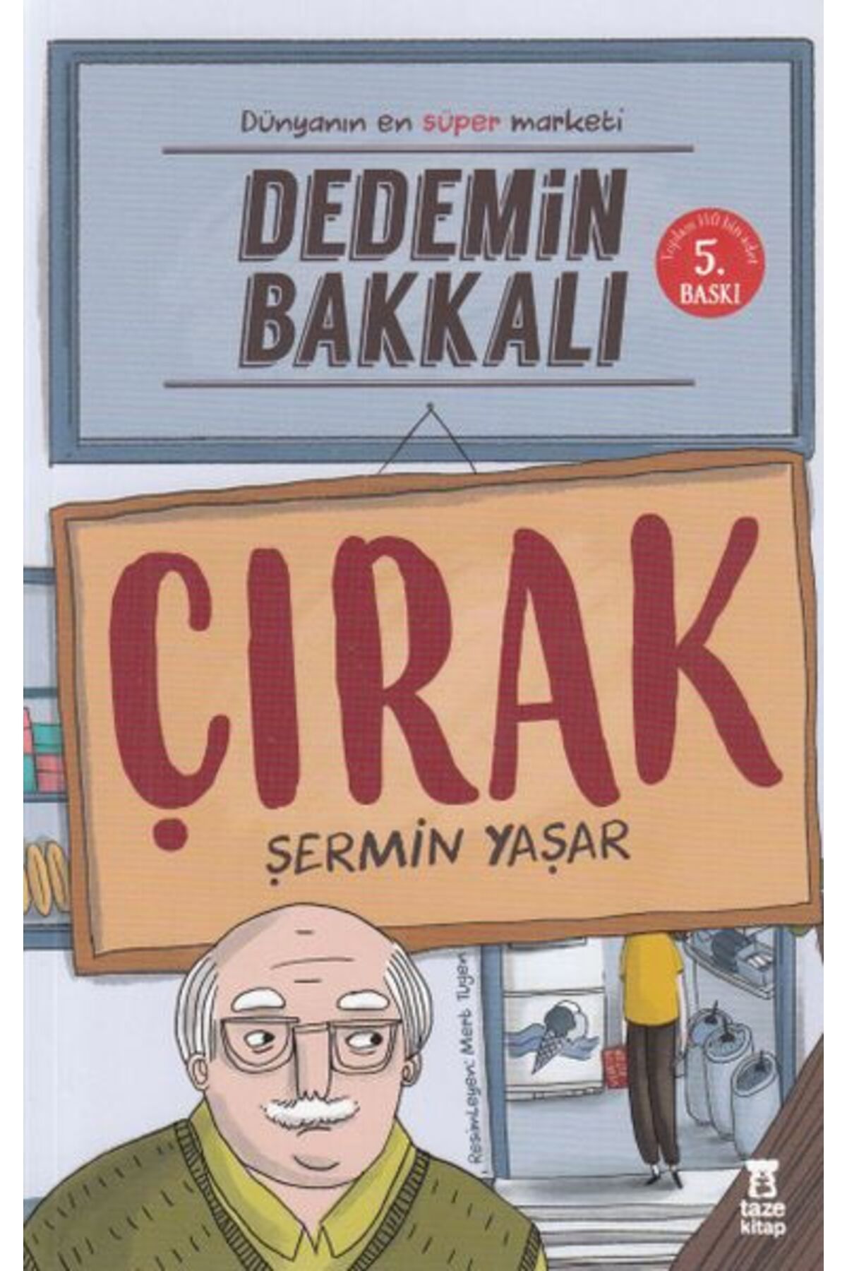 Karatay Yayınları Dedemin Bakkalı Çırak