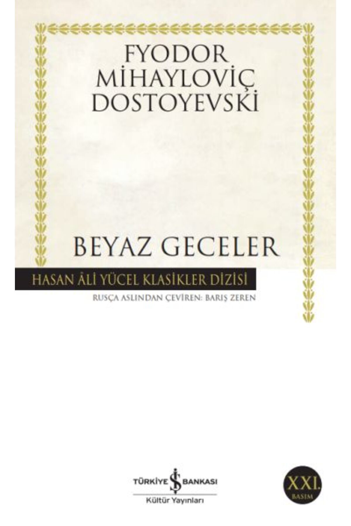 Destek Yayınları Beyaz Geceler Hasan Ali Yücel Klasikleri