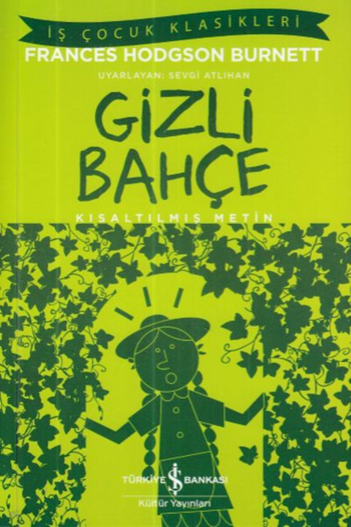 Destek Yayınları İş Çocuk Klasikleri Gizli Bahçe