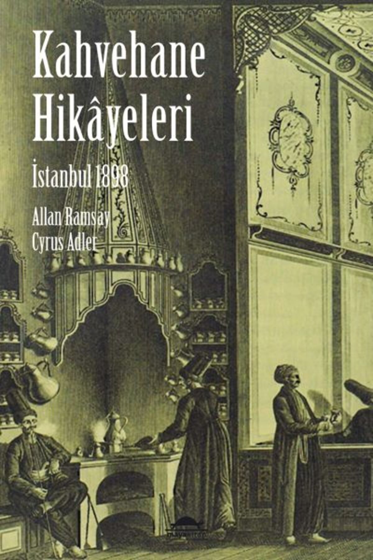 Maya Kitap İstanbul Kahvehane Hikayeleri