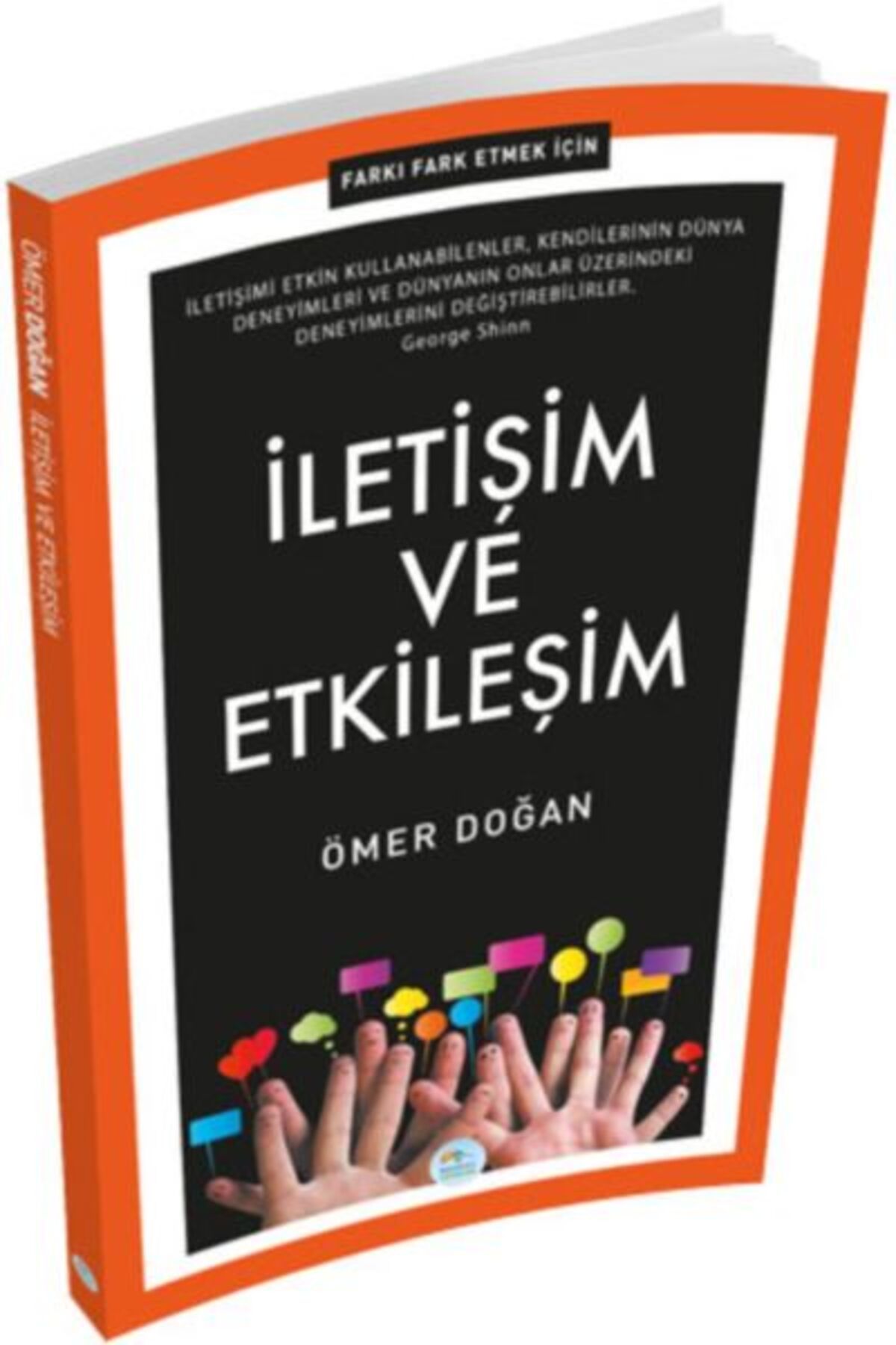 Destek Yayınları Farkı Fark Etmek İçin İletişim ve Etkileşim