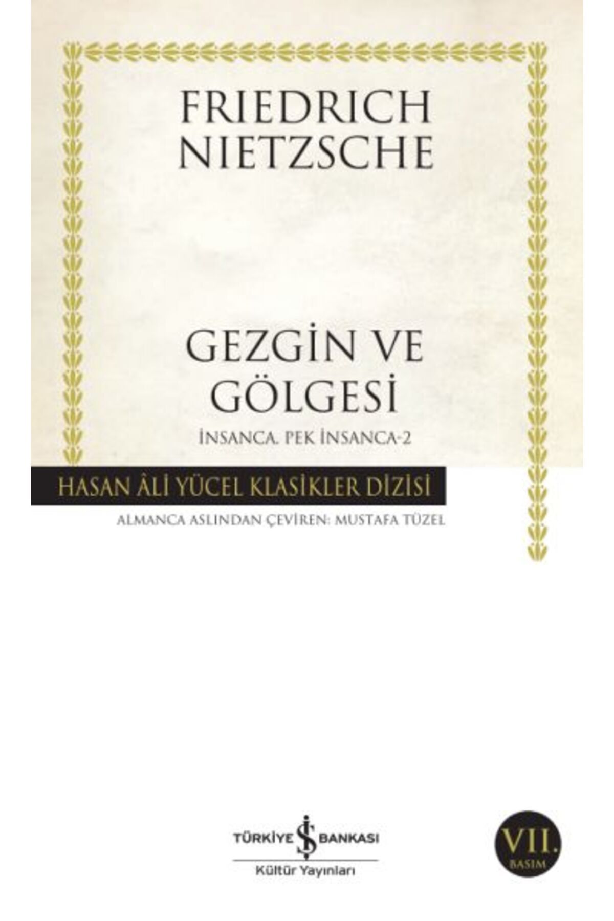 Destek Yayınları İnsanca Pek İnsanca 2 Gezgin ve Gölgesi Hasan Ali Yücel Klasikleri