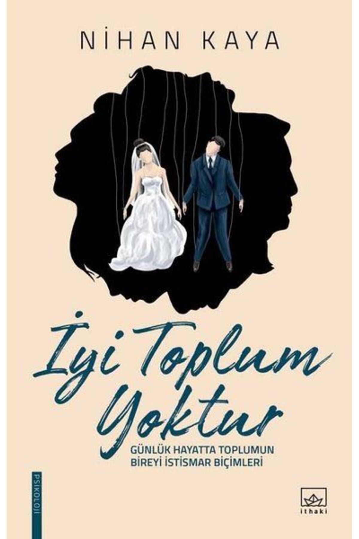 Destek Yayınları İyi Toplum Yoktur