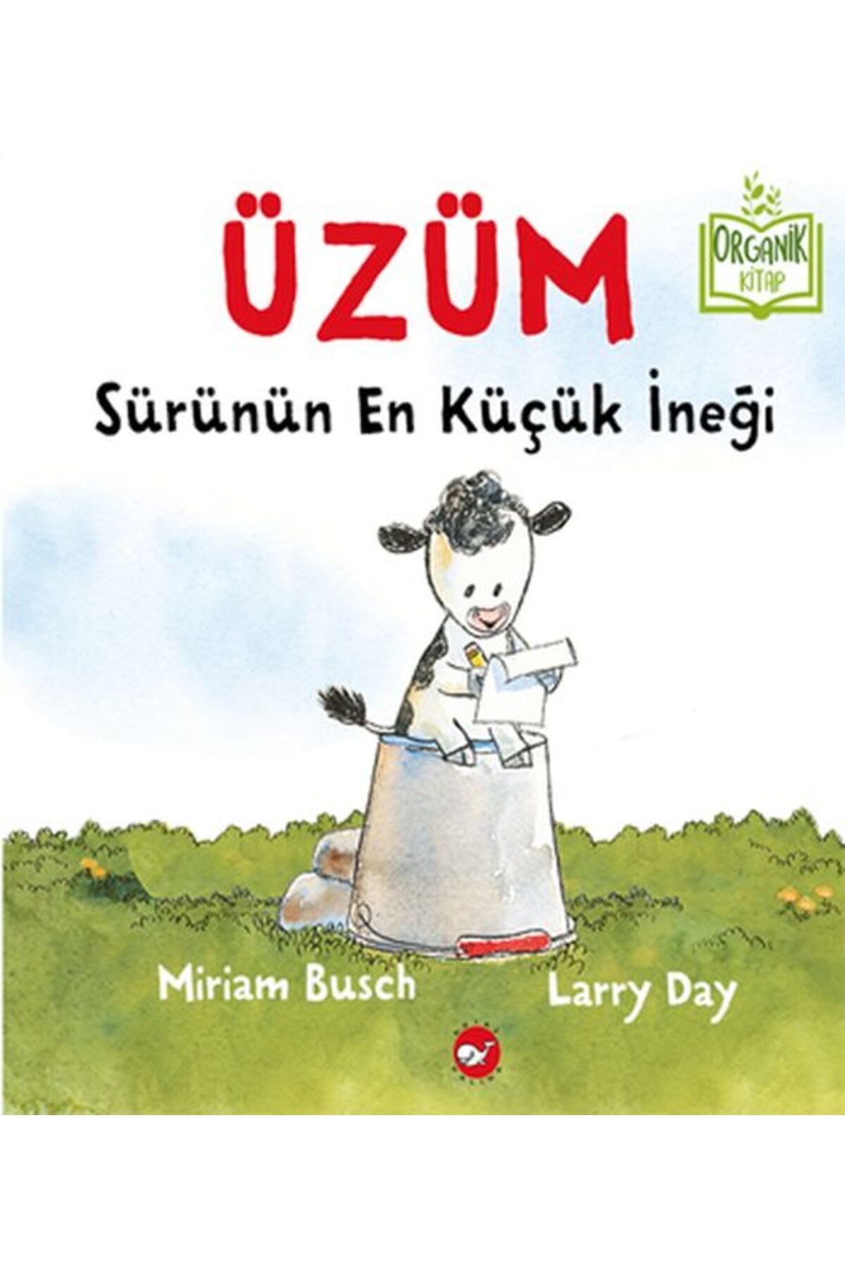 Karatay Yayınları Üzüm Sürünün En Küçük İneği Organik Kitaplar
