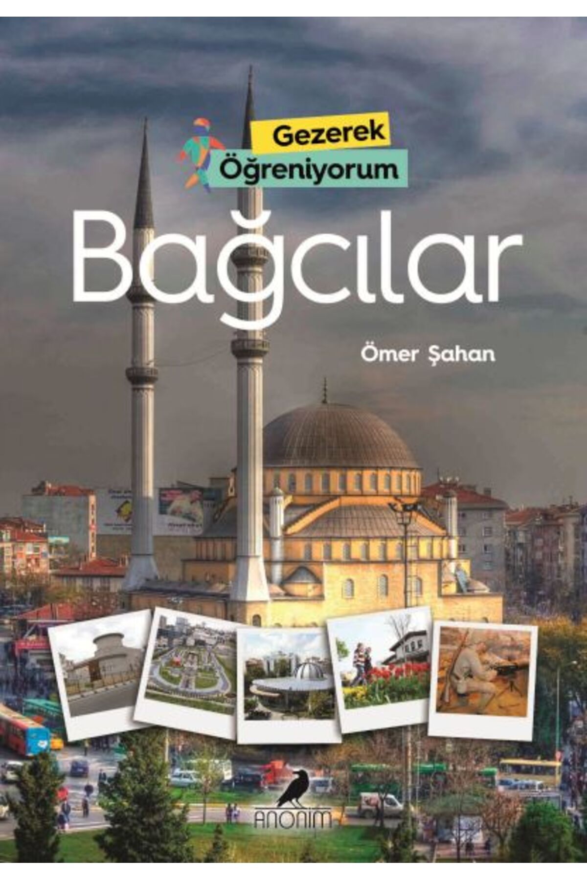 Destek Yayınları Gezerek Öğreniyorum Bağcılar