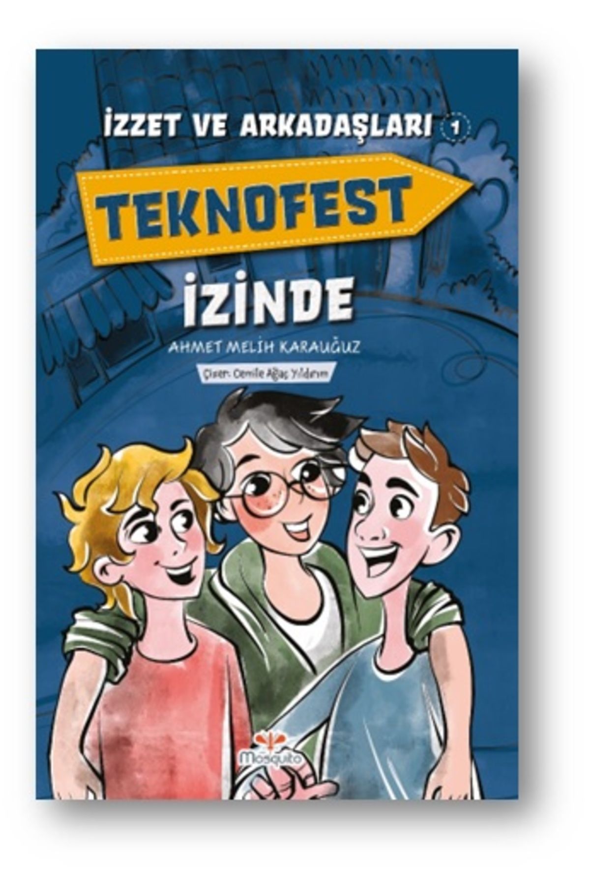 Destek Yayınları İzzet Ve Arkadaşları Teknofest İzinde