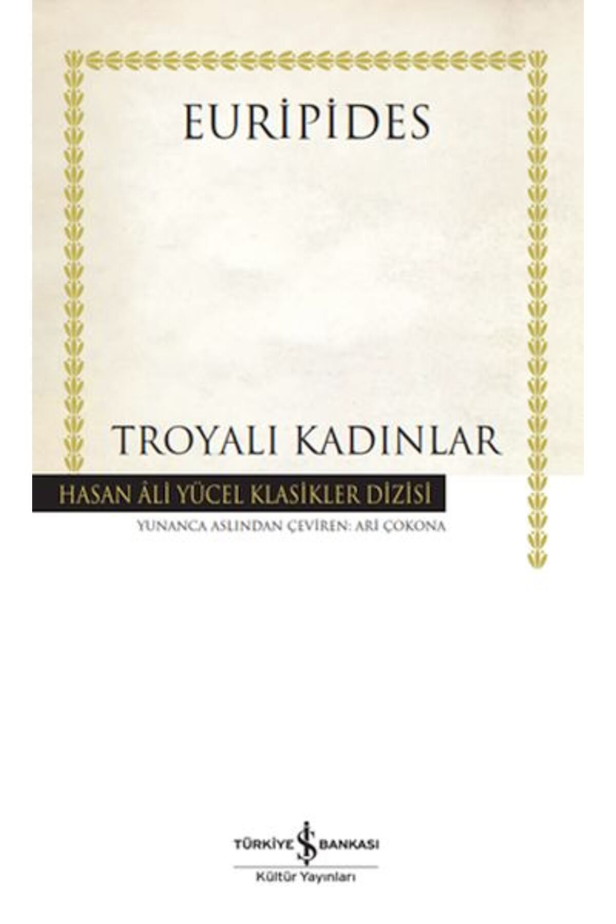 Destek Yayınları Troyalı Kadınlar Hasan Ali Yücel Klasikleri