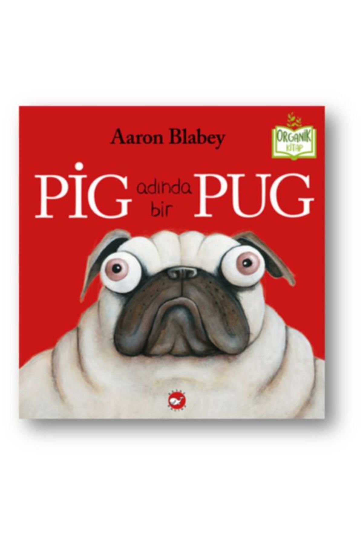 Karatay Yayınları Pig Adında Bir Pug Ciltli Organik Kitaplar
