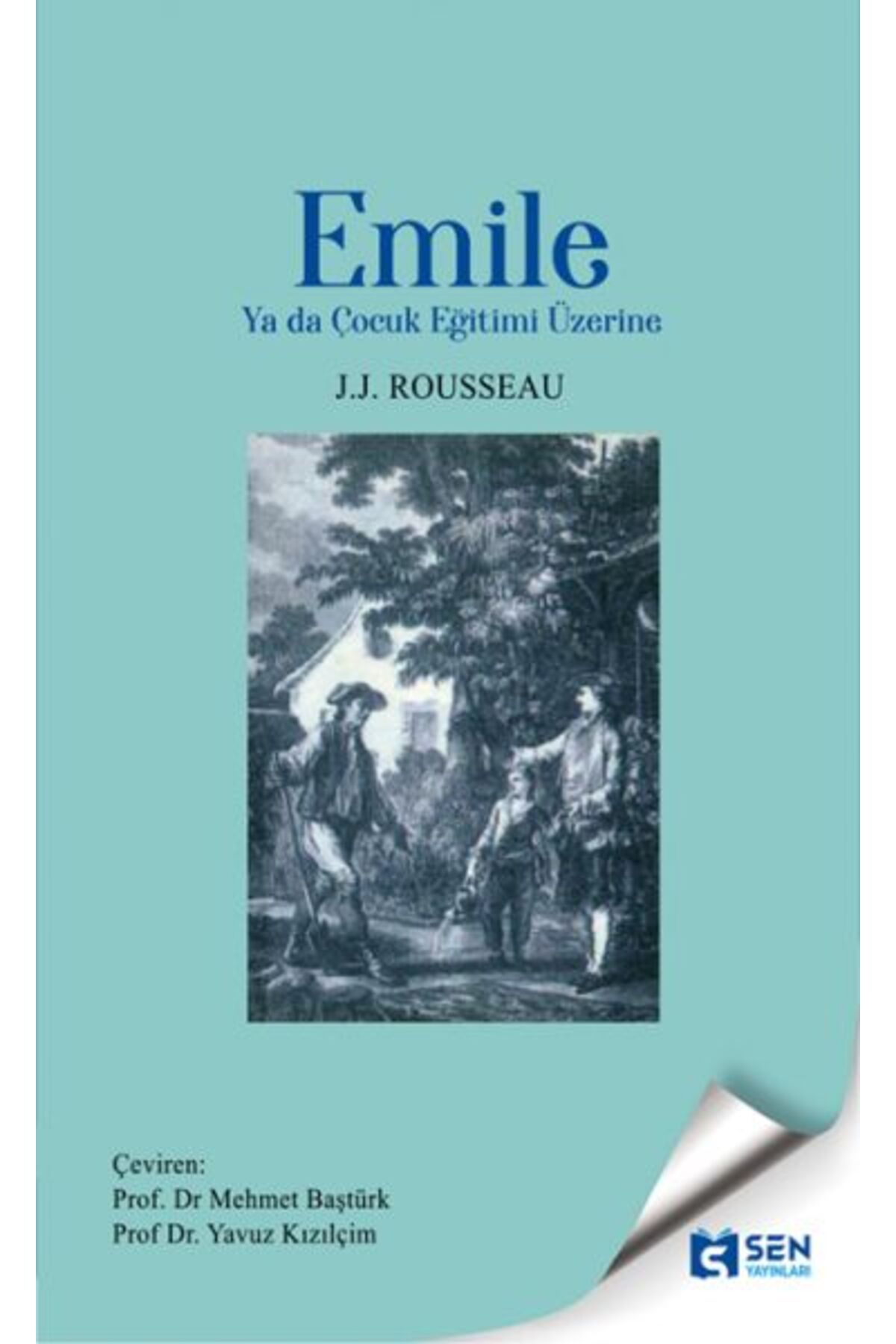 Şen Yayınları Emile Ya Da Çocuk Eğitimi Üzerine