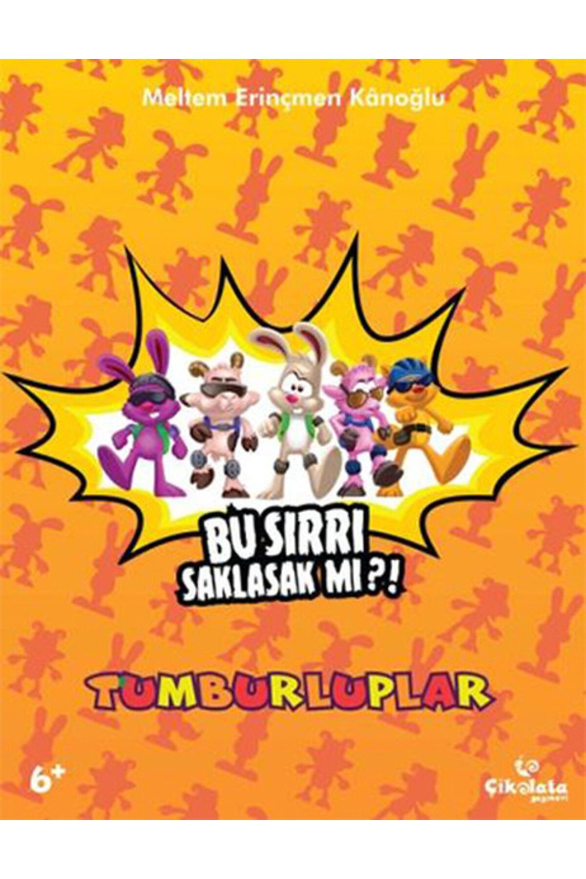 Karatay Yayınları Tumburluplar Bu Sırrı Saklasak mı