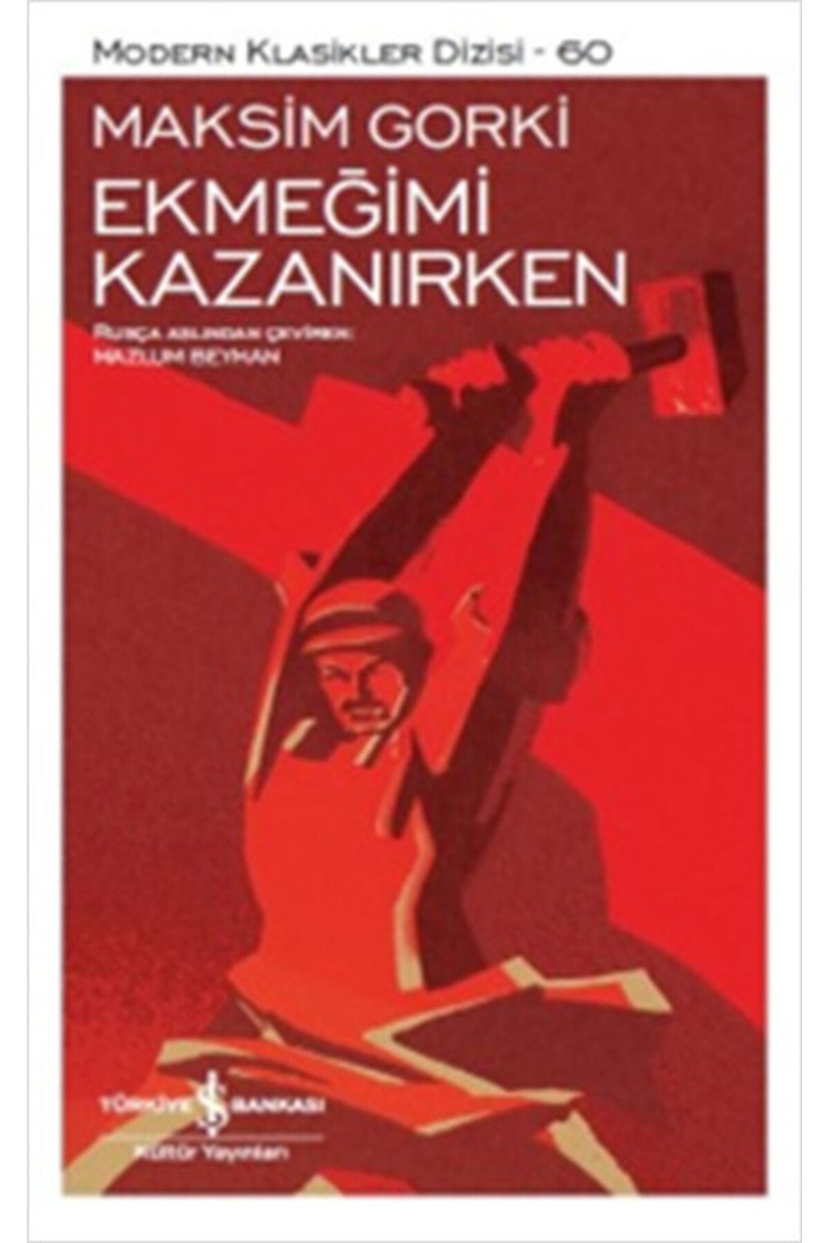 Destek Yayınları Ekmeğimi Kazanırken Modern Klasikler Dizisi