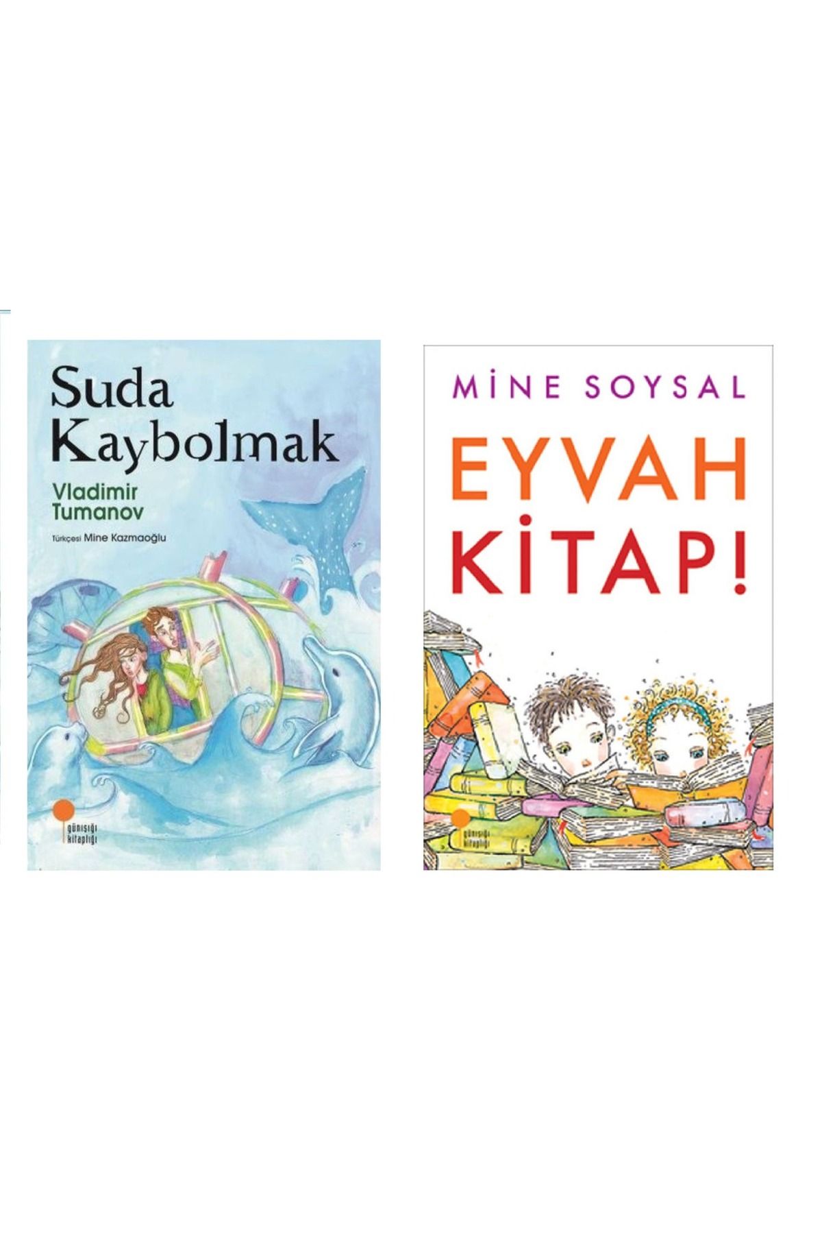 Günışığı Kitaplığı Suda Kaybolmak & Eyvah Kitap ( 2 Li Set ) Günışığı Kitaplığı