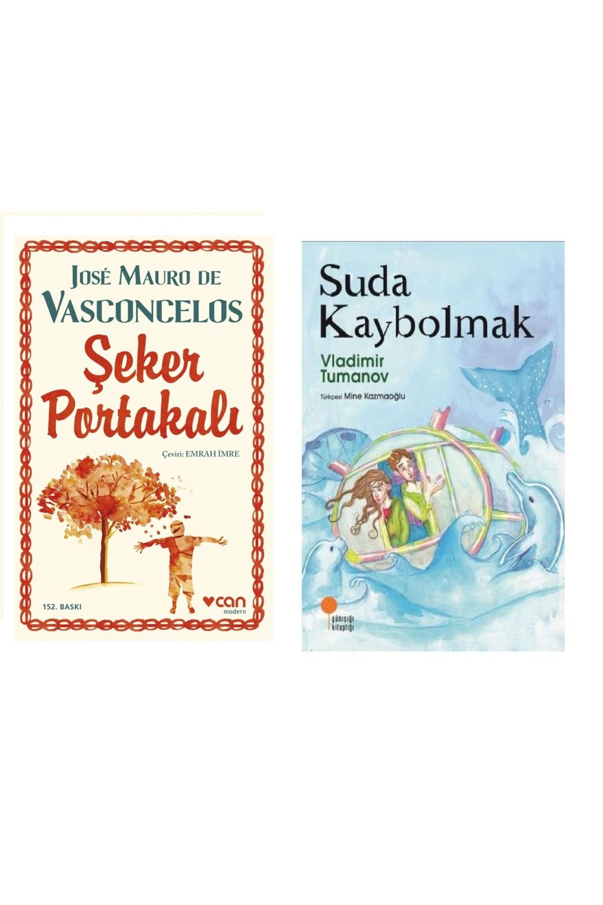 Günışığı Kitaplığı Suda Kaybolmak & Şeker Portakalı ( 2 Li Set )