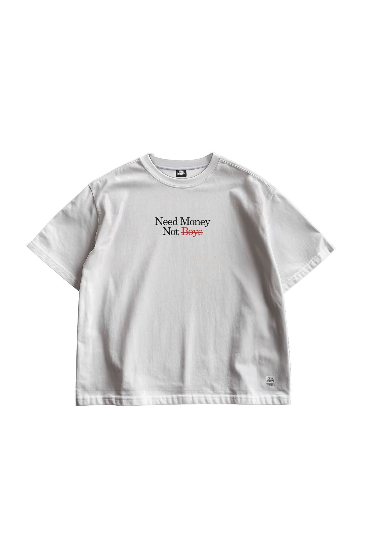 TresMonos Need Money Not Boys Baskılı Oversize Kısa Kesim Pamuklu Beyaz Tişört