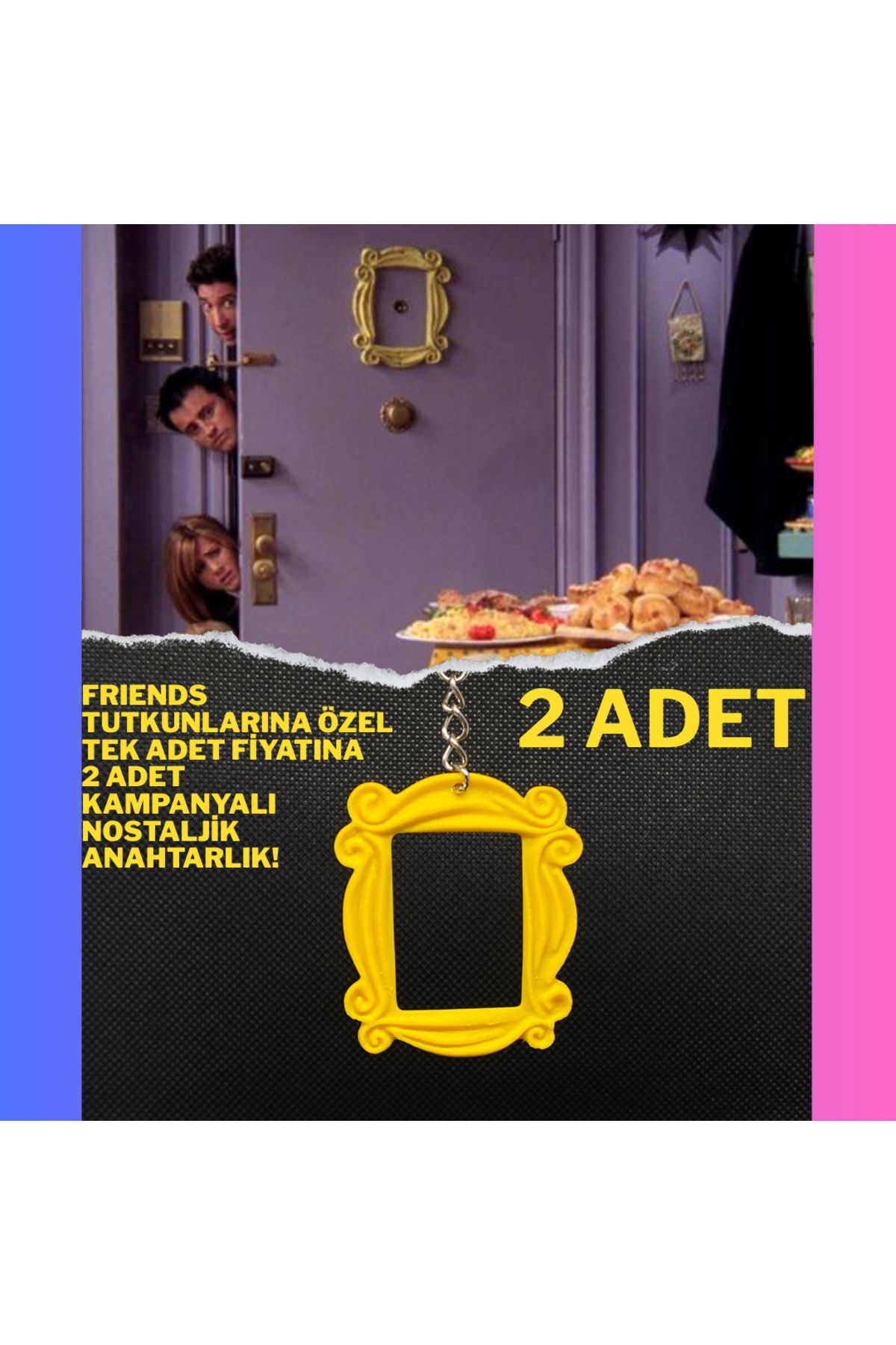 PUREYSMA Friends Monica Kapı Çerçevesi Anahtarlık – 2 Adet – 1 Alana 1 Bedava – Sarı Renk – İkonik Tasarım