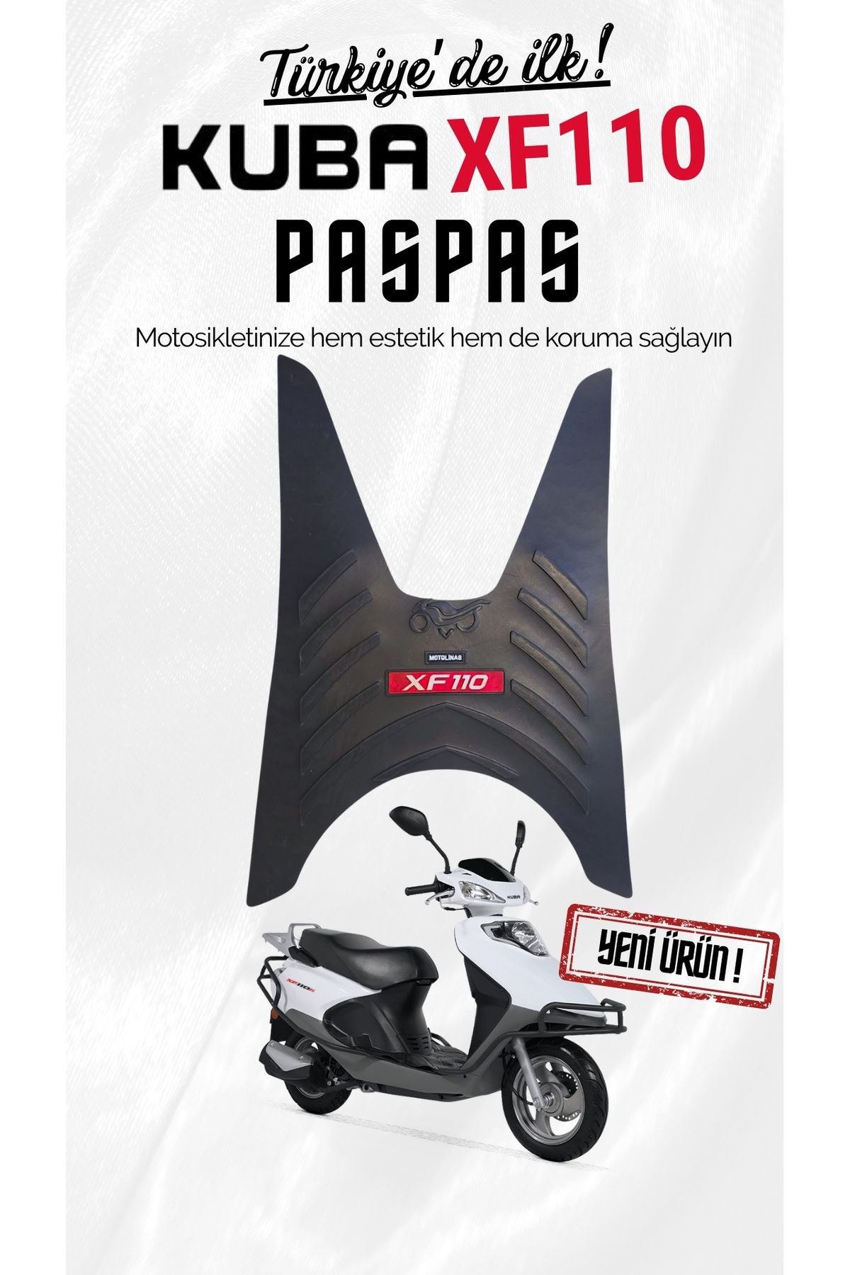 MOTOLİNAS KUBA XF110 UYUMLU PASPAS TÜM MODELLER İÇİN