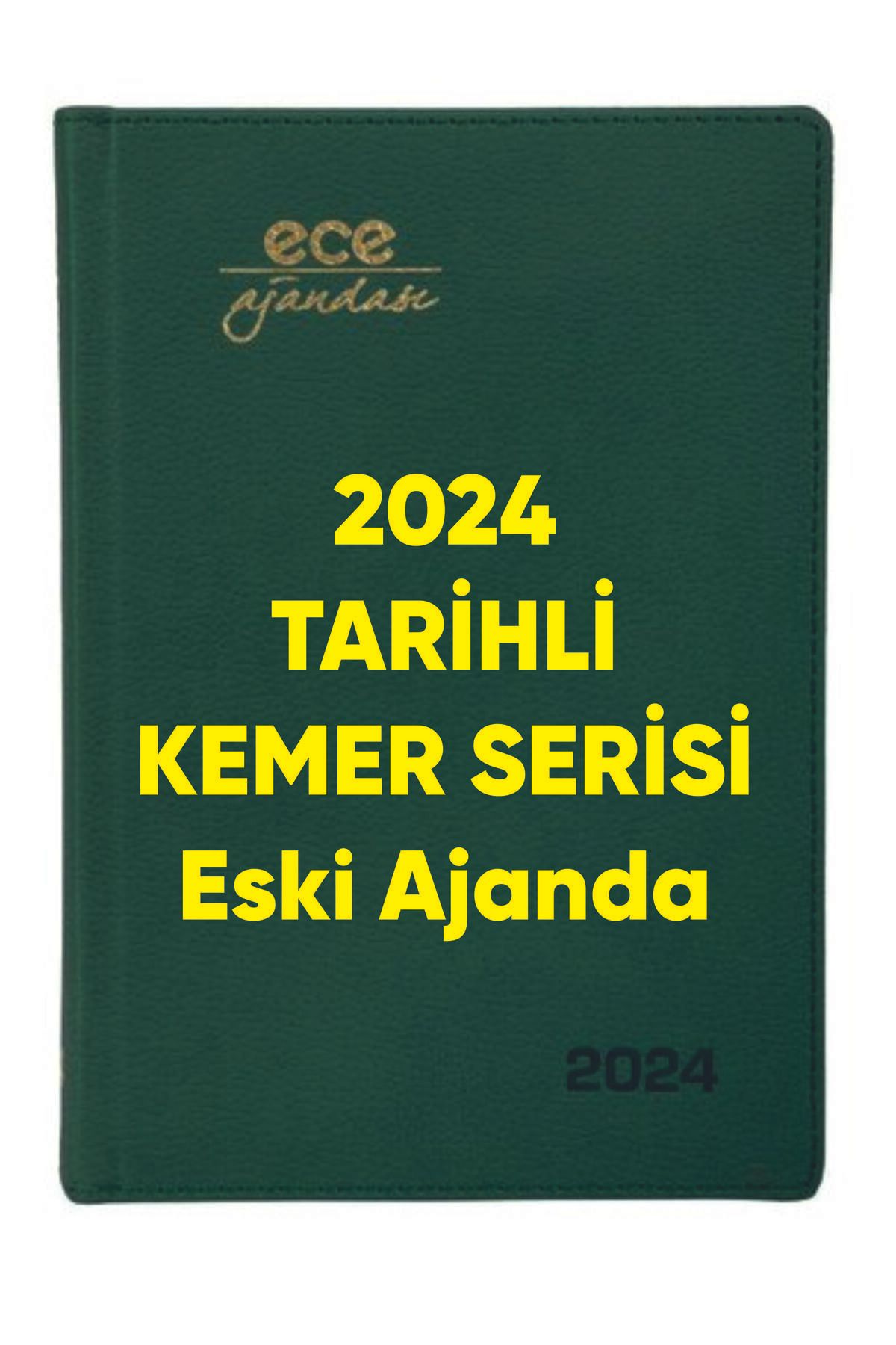 Ece Eski tarihli Ece Ajanda Kemer Serisi 14x20 Yeşil Renk