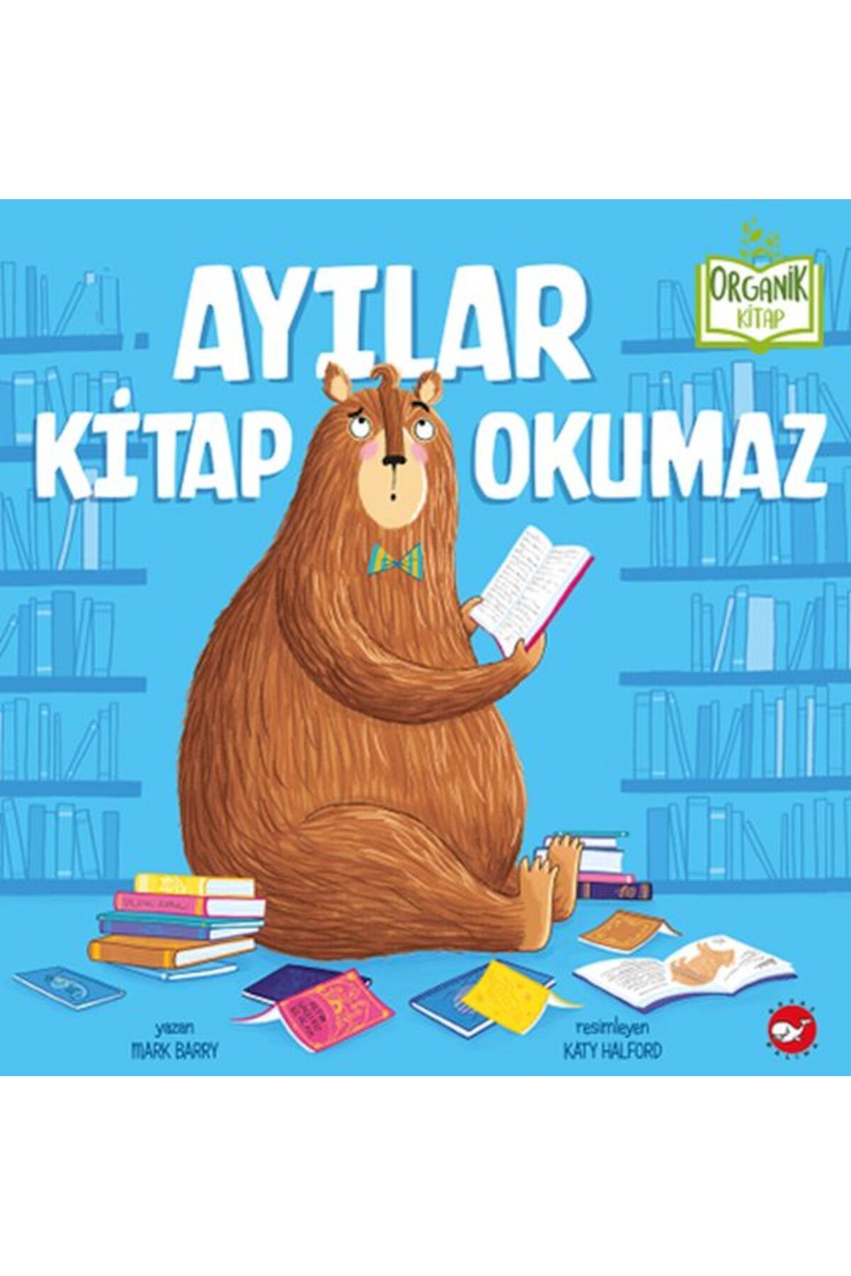 Destek Yayınları Ayılar Kitap Okumaz - Organik Kitaplar