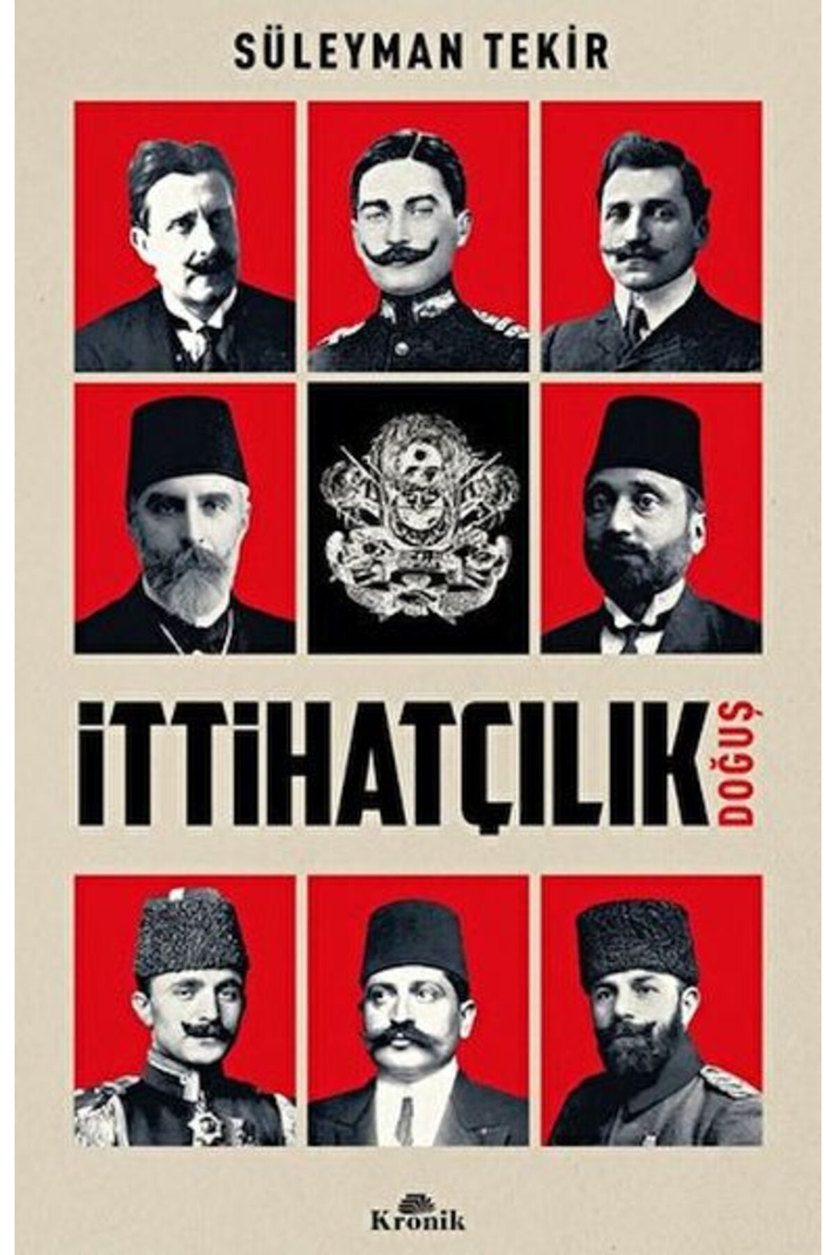 Destek Yayınları İttihatçılık - Doğuş