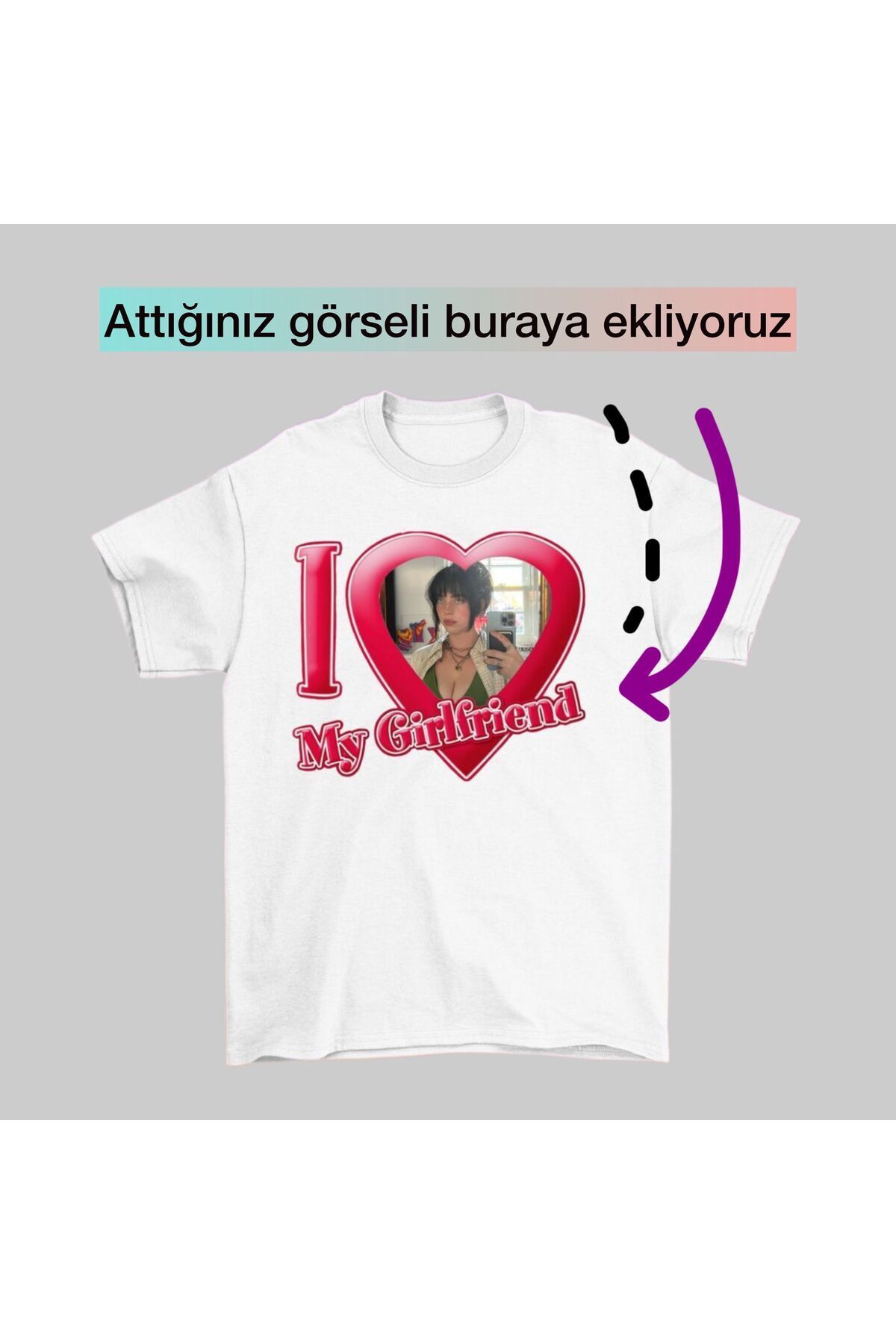 Aesthia BeyazI My Girlfriend Kişiye Özel Fotoğraf Baskılı Oversize Tshirt -Minga London