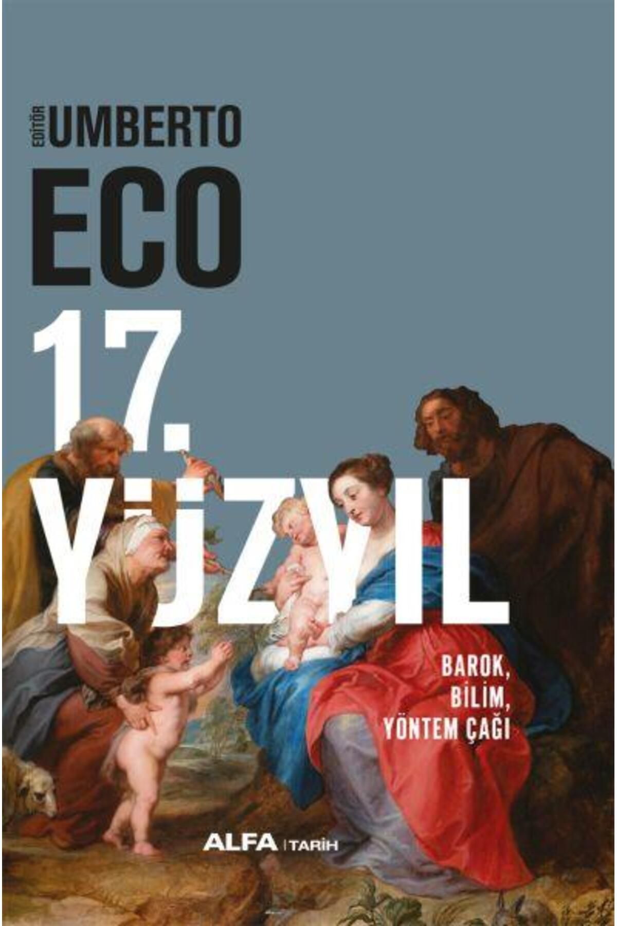 Alfa Yayınları 17.Yüzyıl Barok Bilim Yöntem Çağı (Ciltli)