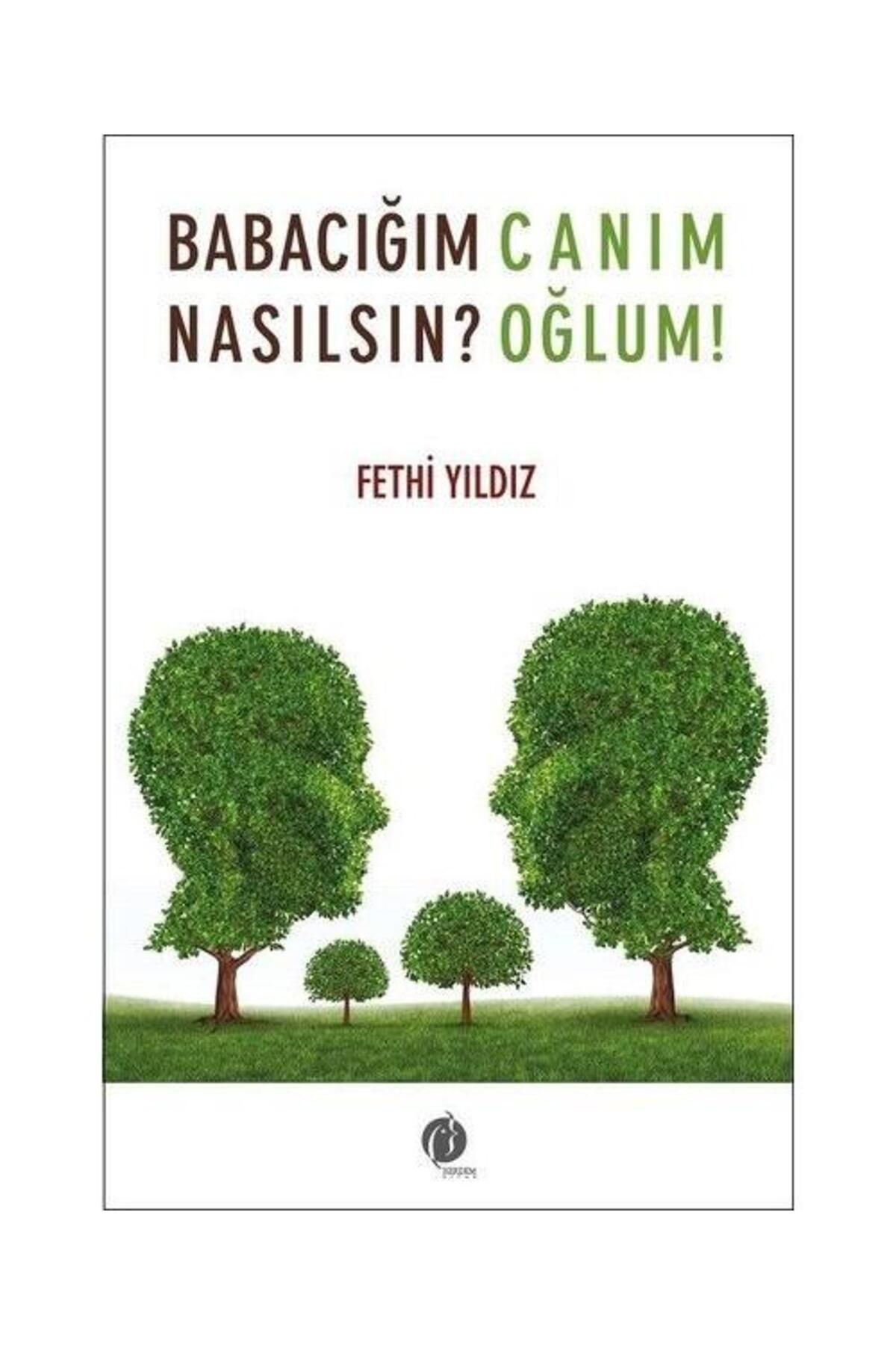 Herdem Kitap Babacığım Nasılsın? Canım Oğlum / Herdem Kitap / Fethi Yıldız