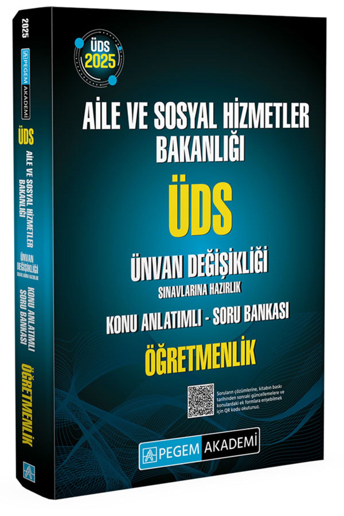 Pegem Akademi Yayıncılık 2025 ÜDS Aile ve Sosyal Hizmetler Bakanlığı Ünvan Değişikliği Sınavlarına Hazırlık Konu Anlatımlı So