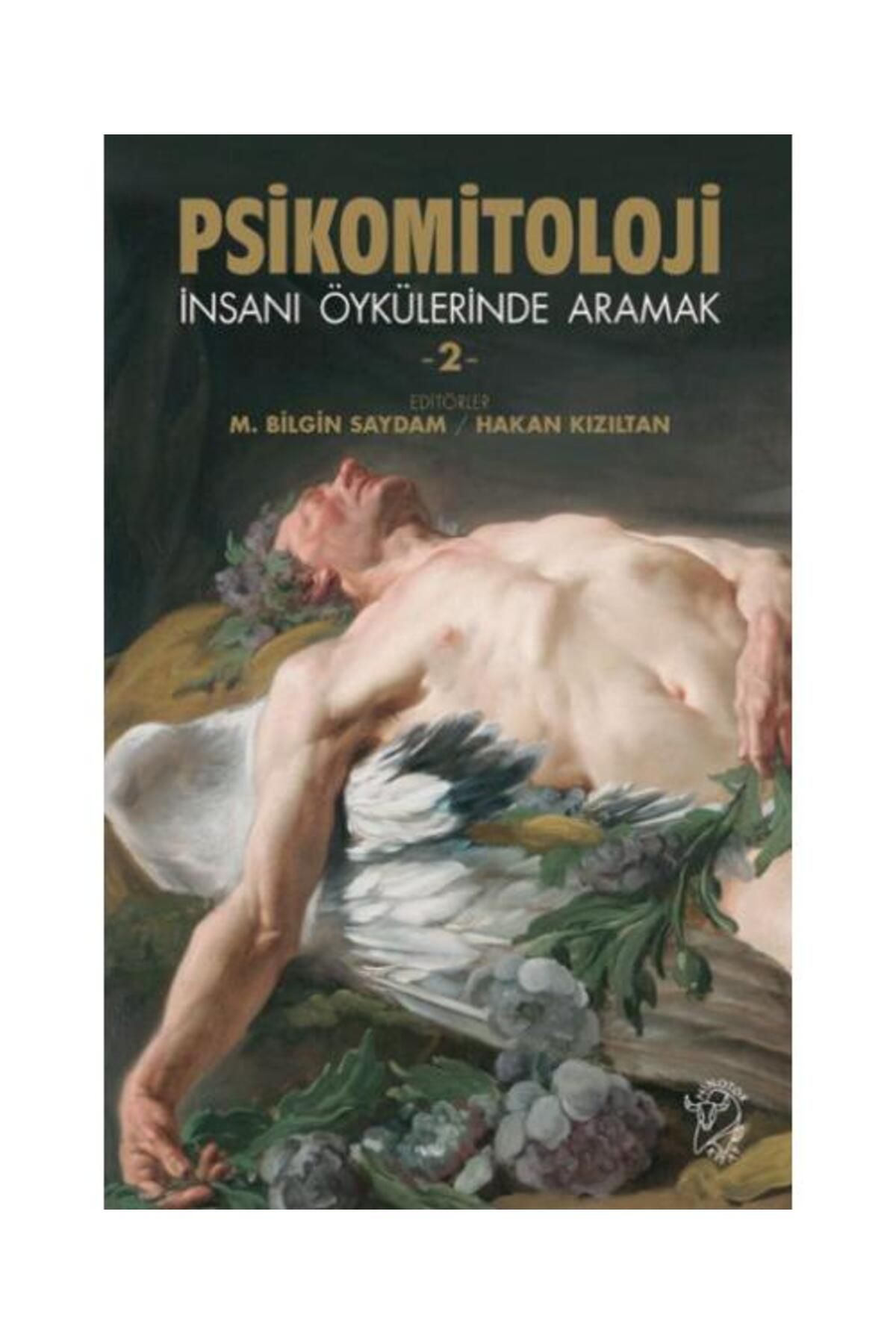 Minotor Kitap Psikomitoloji – İnsanı Öykülerinde Aramak 2 / Minotor Kitap / Ed. M. Bilgin Saydam