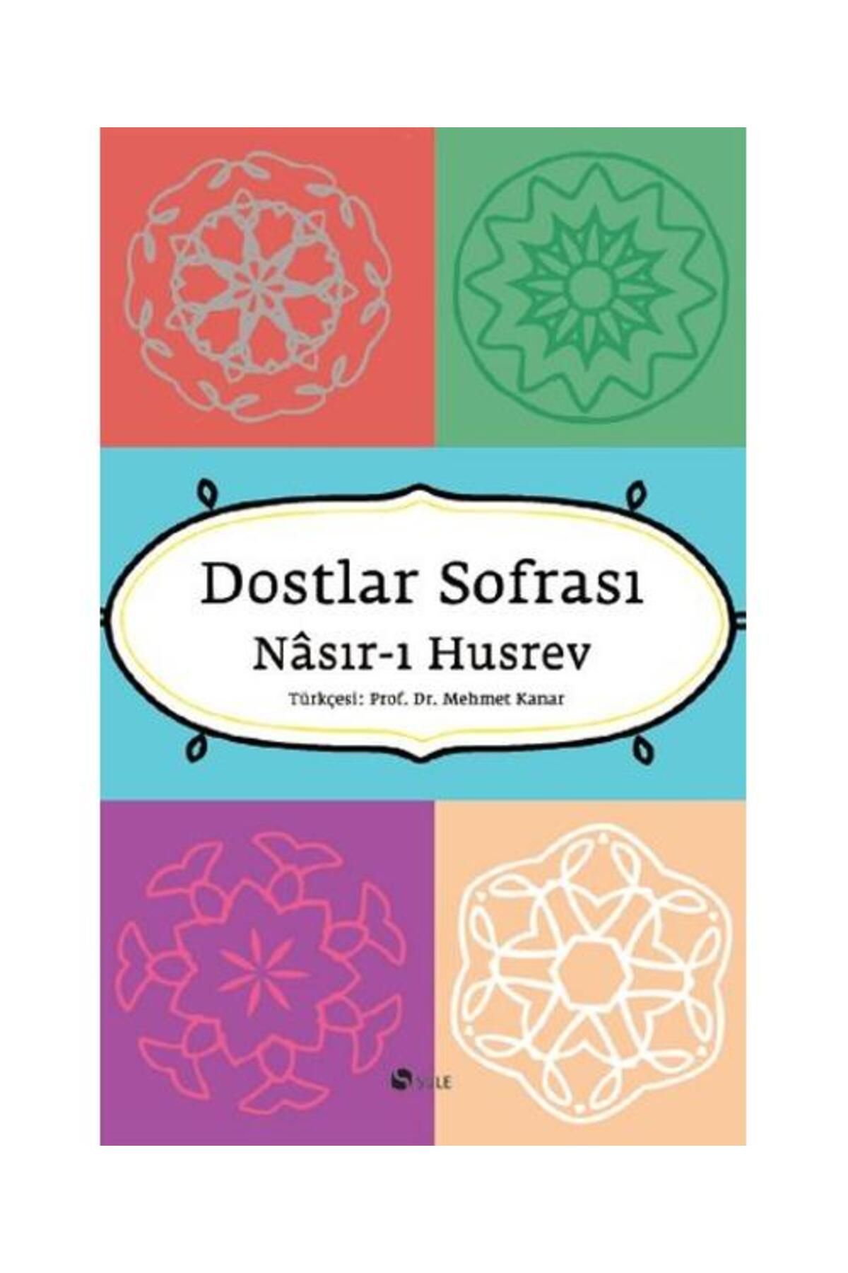 Şule Yayınları Dostlar Sofrası / Şule Yayınları / Nasır ı Husrev