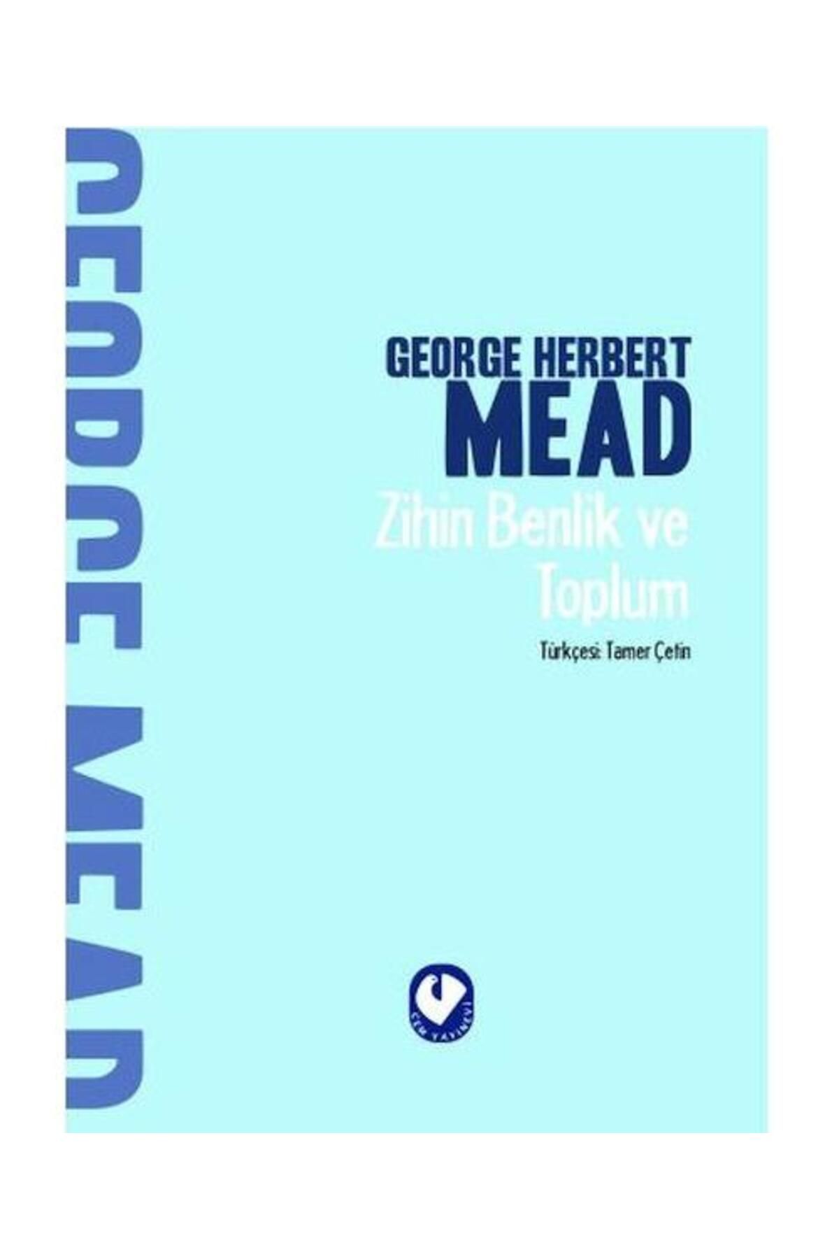 Cem Yayınevi Zihin Benlik ve Toplum / Cem Yayınevi / George Herbert Mead