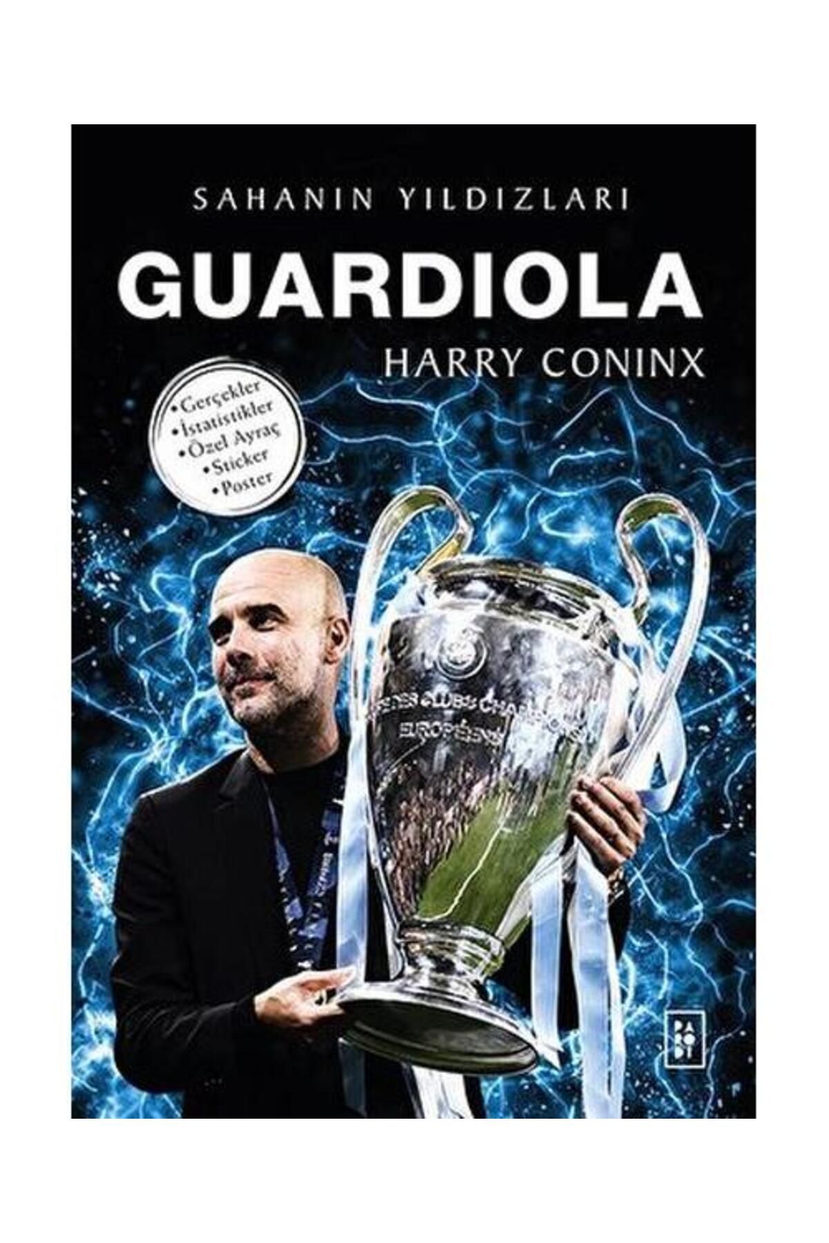 Parodi Yayınları Guardiola Sahanın Yıldızları / Parodi Yayınları / Harry Coninx