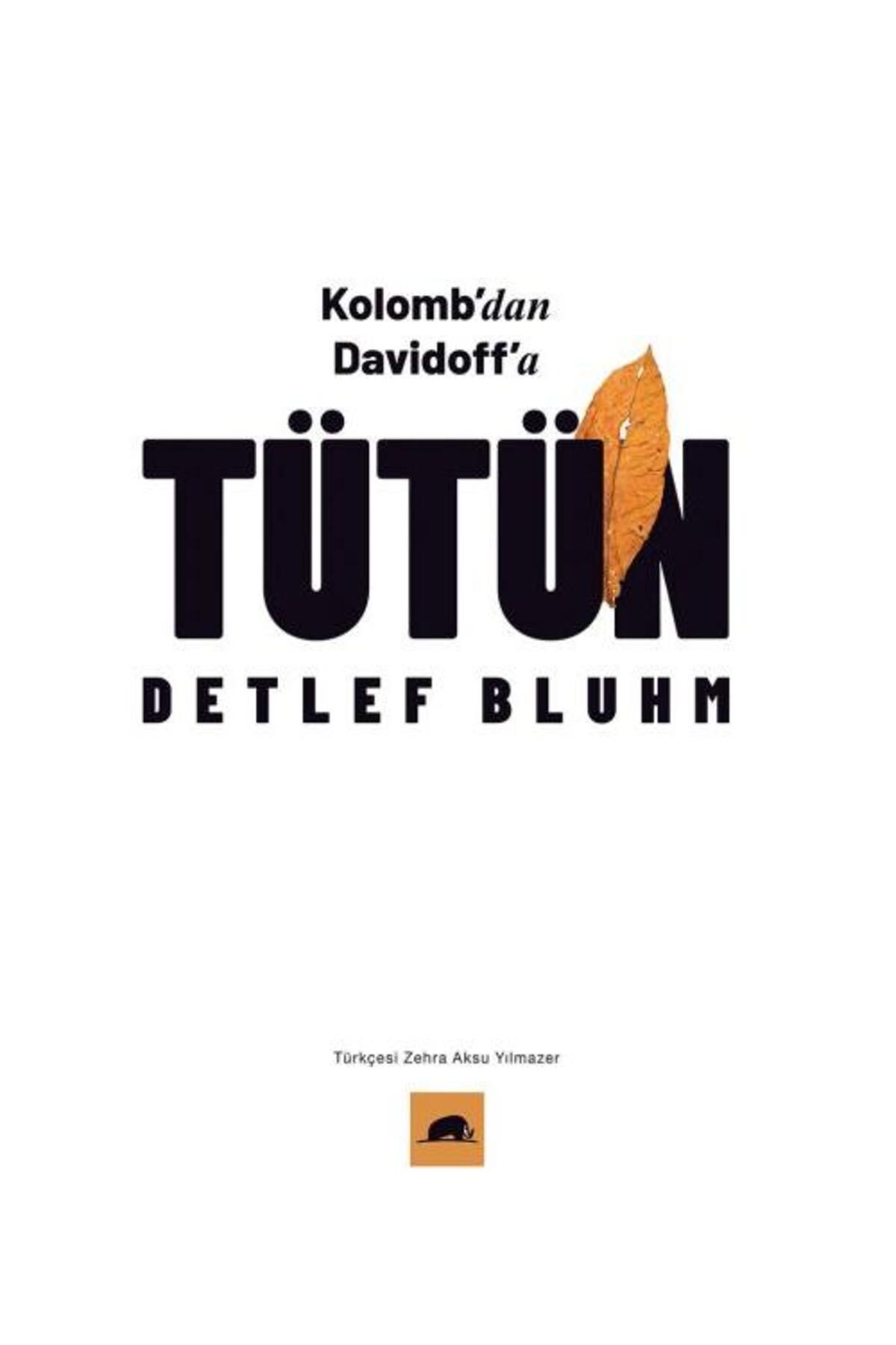 Kolektif Kitap Tütün Kolomb’dan Davidoff’a / Kolektif Kitap / Detlef Bluhm