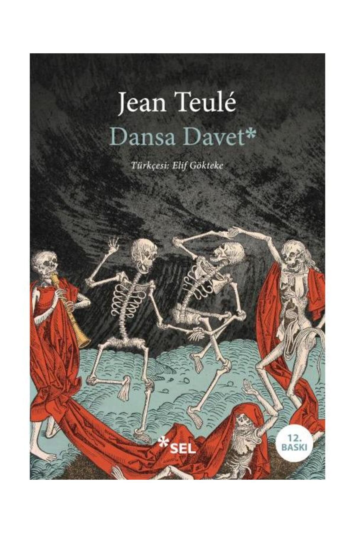 Sel Yayınları Dansa Davet / Sel Yayınları / Jean Teule