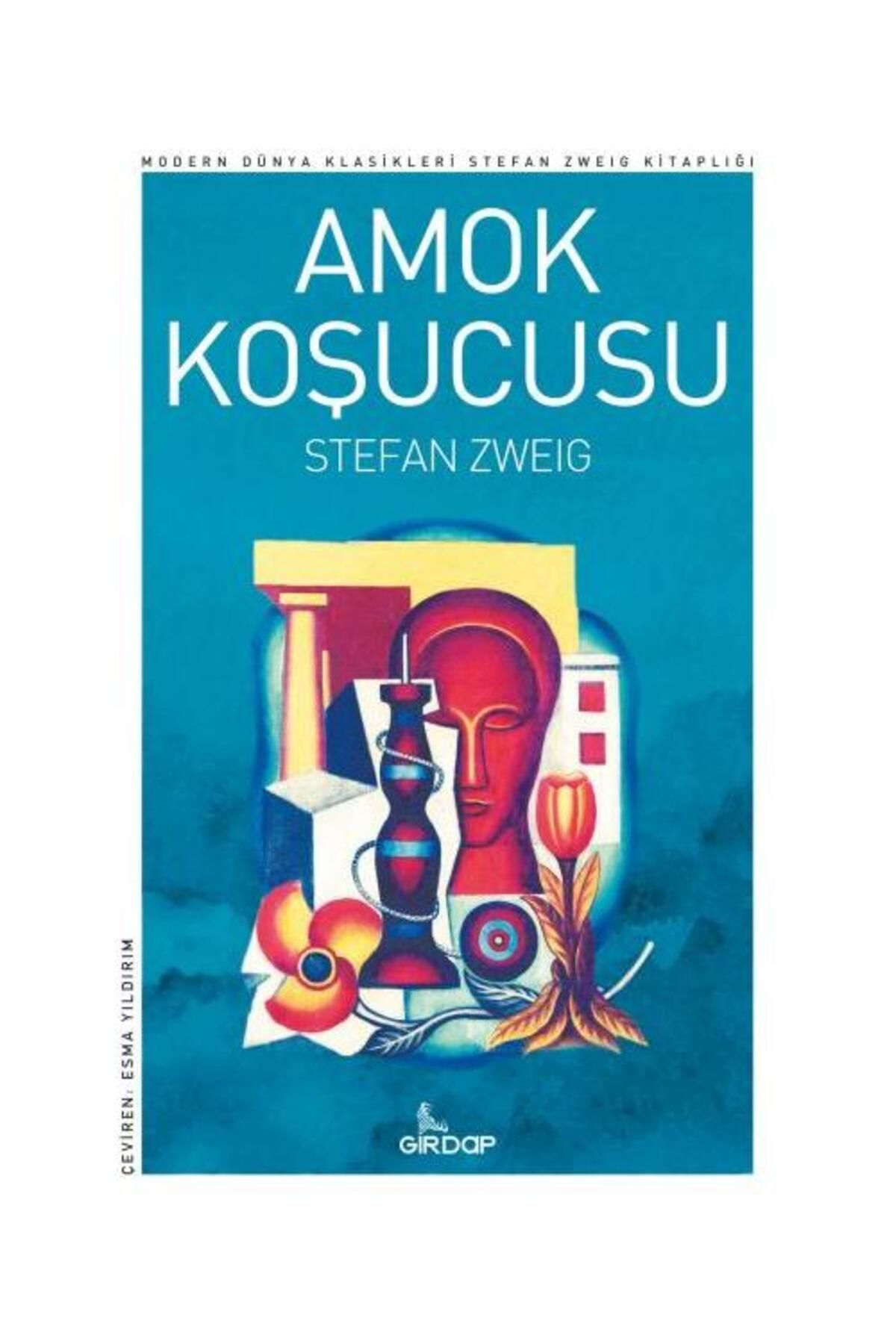Girdap Kitap Amok Koşucusu / Girdap Kitap / Stefan Zweig
