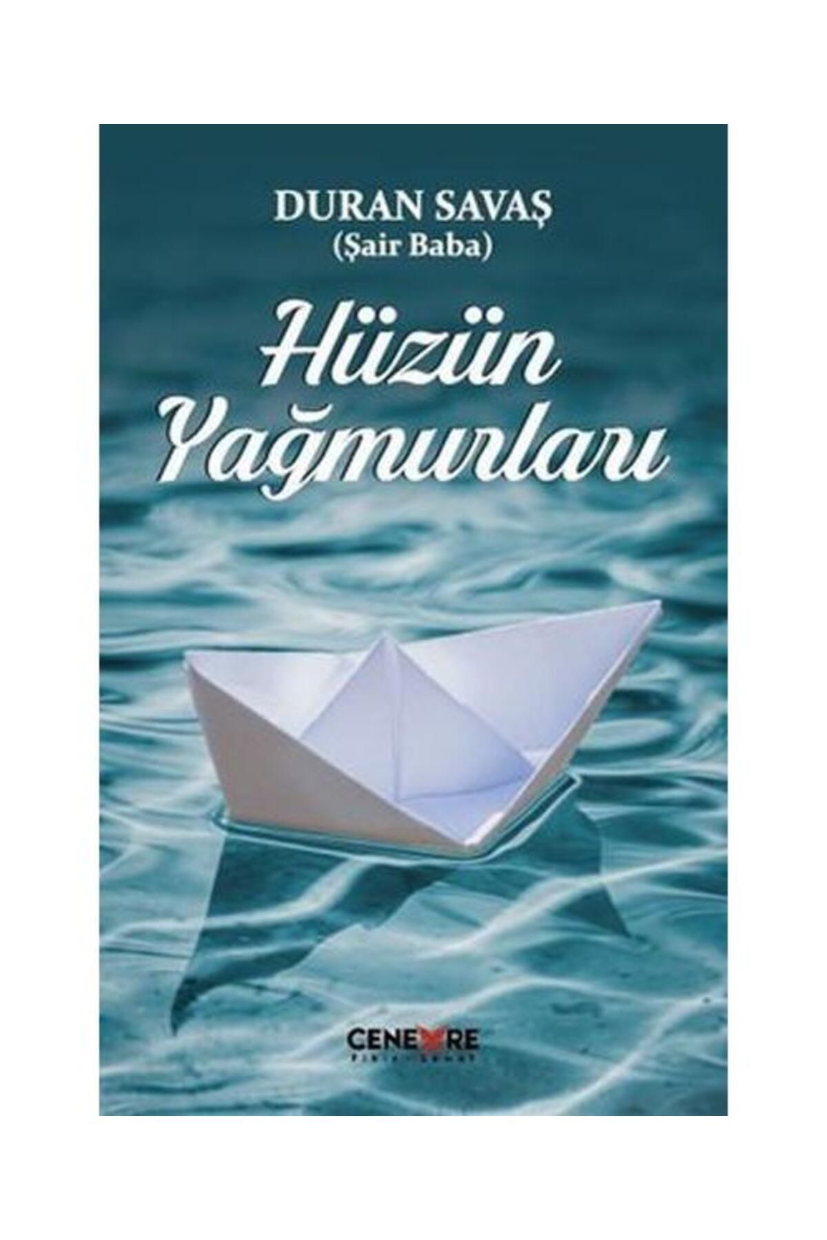 Cenevre Fikir Sanat Hüzün Yağmurları / Cenevre Fikir Sanat / Duran Savaş (Şair Baba)