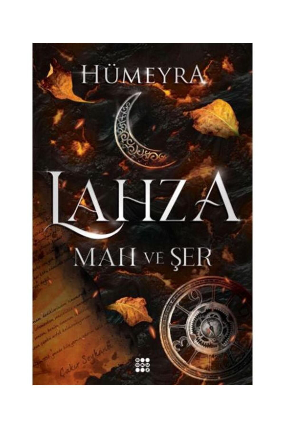 Dokuz Yayınları Lahza 1 Mah Ve Şer (Ciltli) / Dokuz Yayınları / Hümeyra