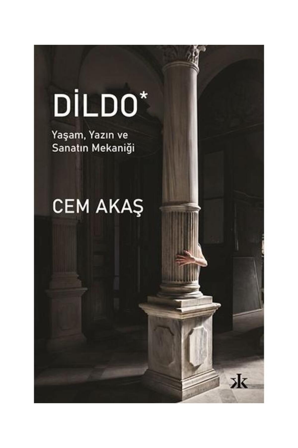 Kafka Yayınevi Dildo / Kafka Yayınevi / Cem Akaş