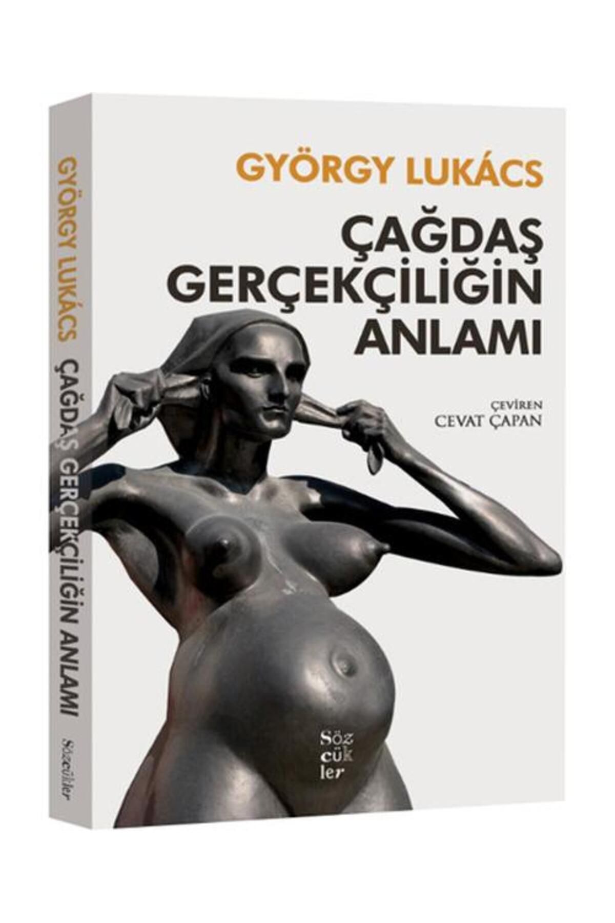 Sözcükler Çağdaş Gerçekçiliğin Anlamı / Sözcükler / György Lukacs