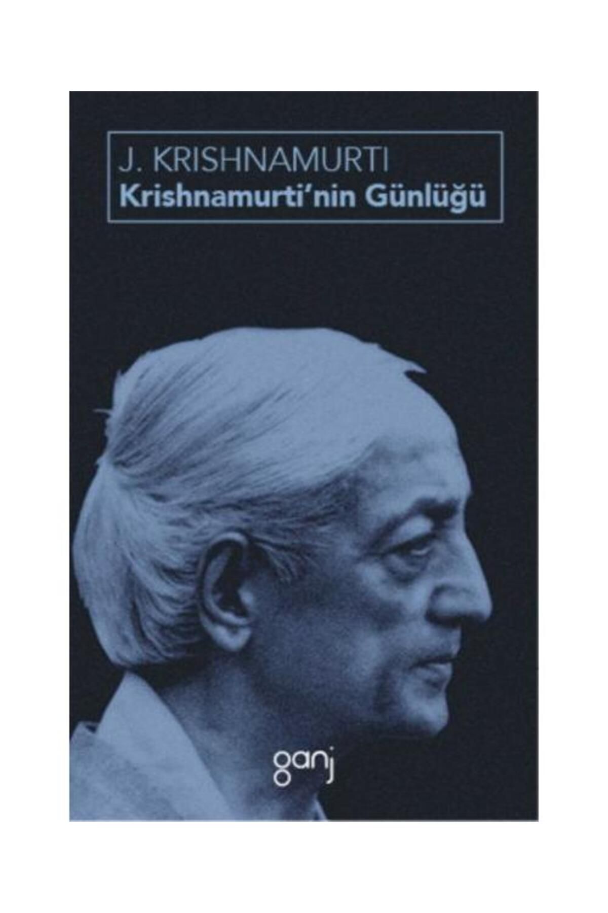 Ganj Kitap Krishnamurti’nin Günlüğü / Ganj Kitap / Jiddu Krishnamurti
